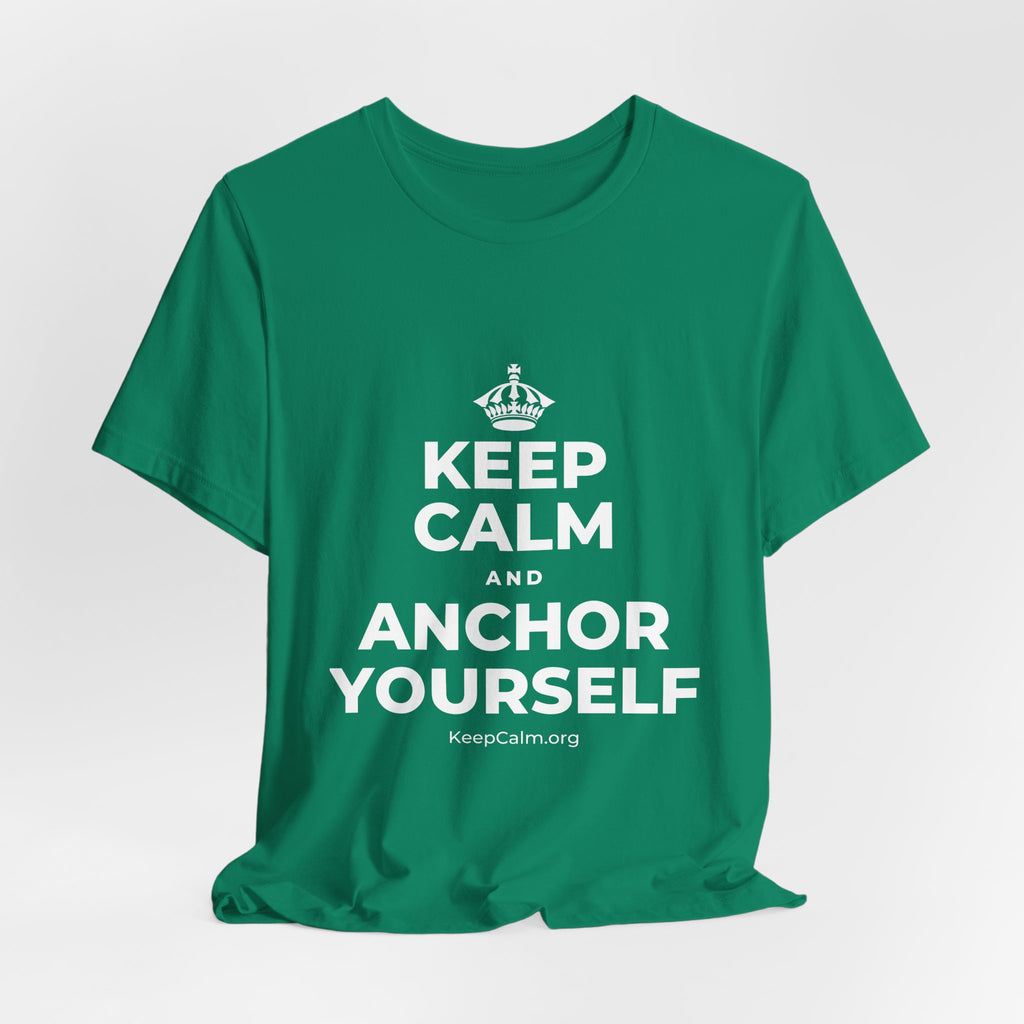 KEEP CALM AND ANCHOR YOURSELF T-Shirt (White–Asphalt)