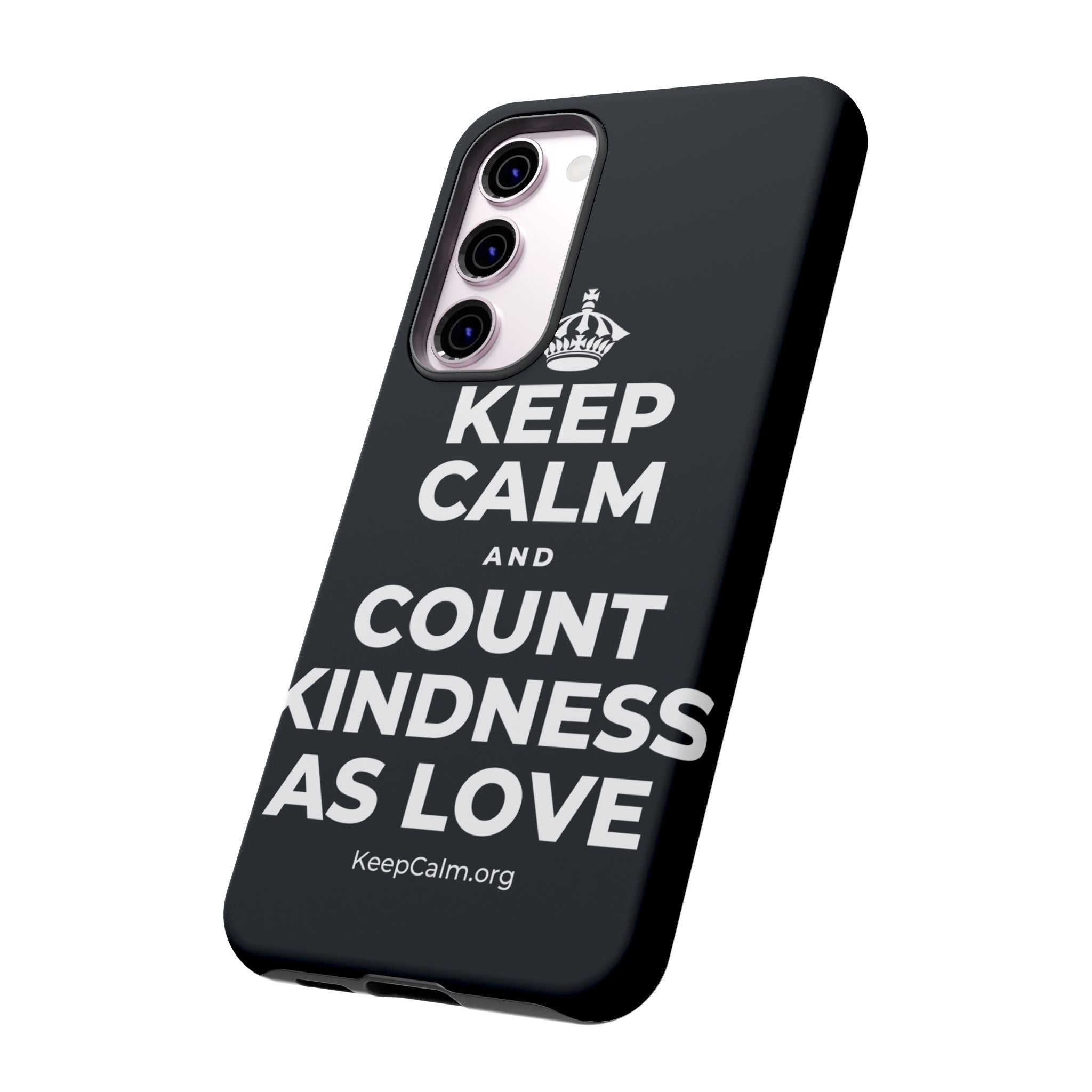 KEEP CALM AND COUNT KINDNESS AS LOVE Phone Case (Dark)