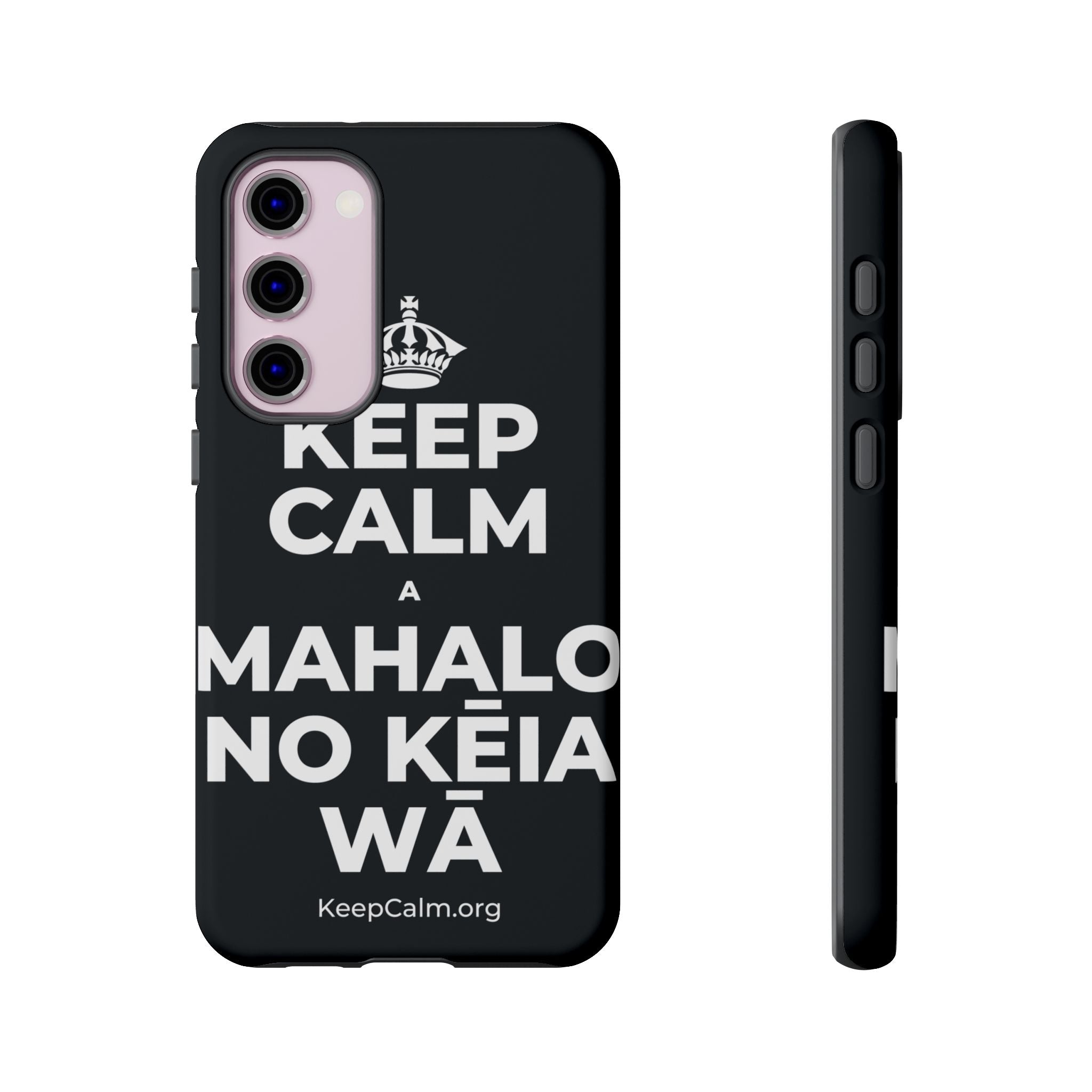 KEEP CALM A MAHALO NO KĒIA WĀ Phone Case (Dark)