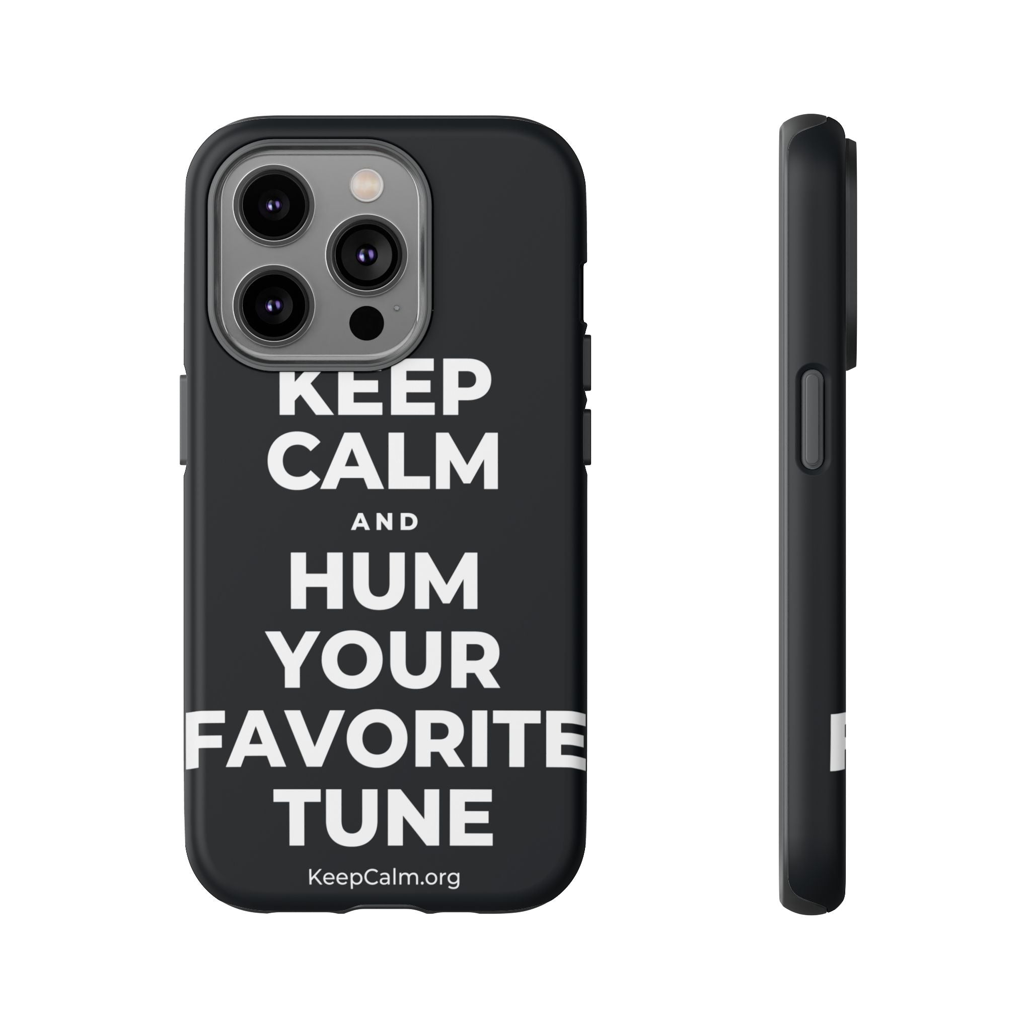 KEEP CALM AND HUM YOUR FAVORITE TUNE Phone Case (Dark)