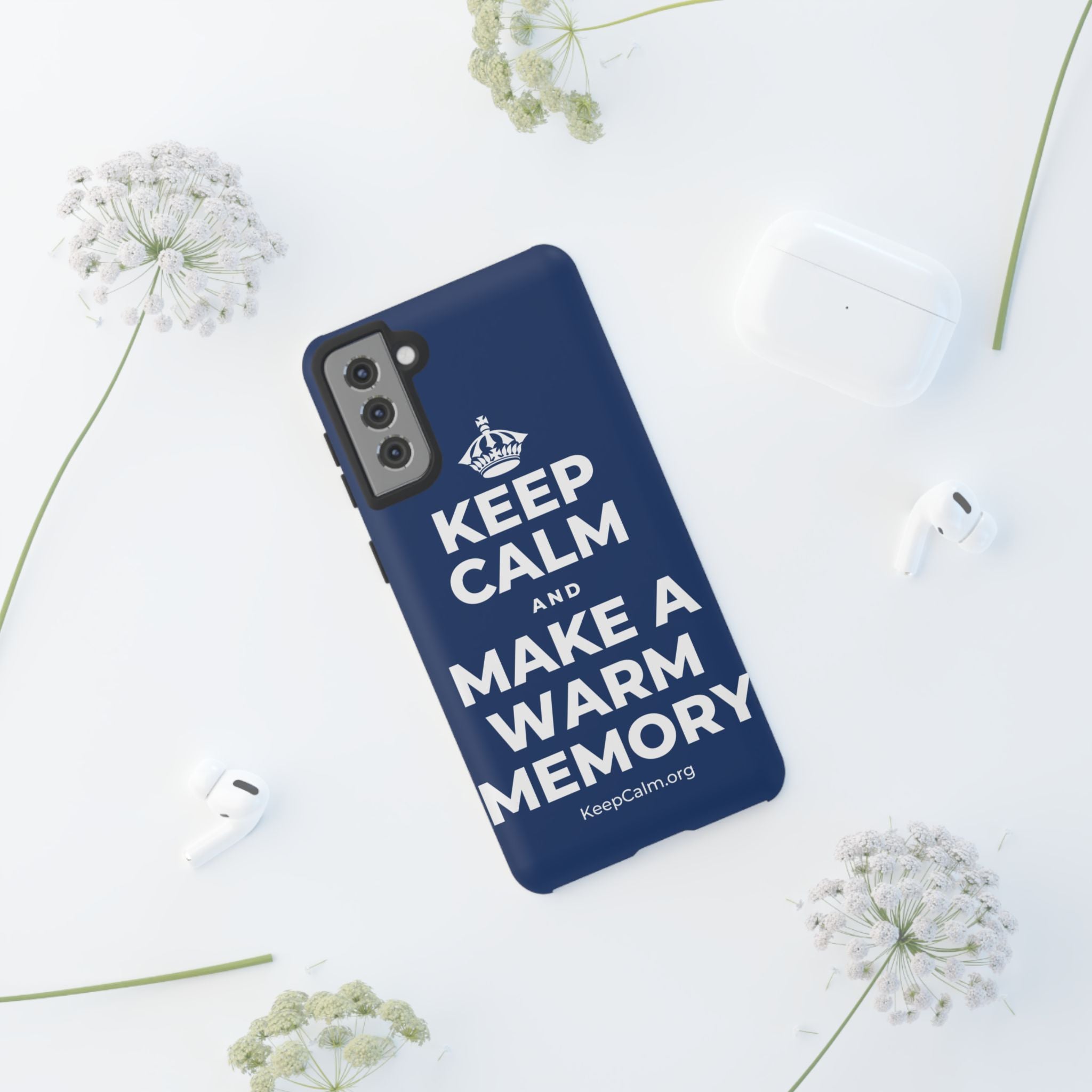 KEEP CALM AND MAKE A WARM MEMORY Phone Case