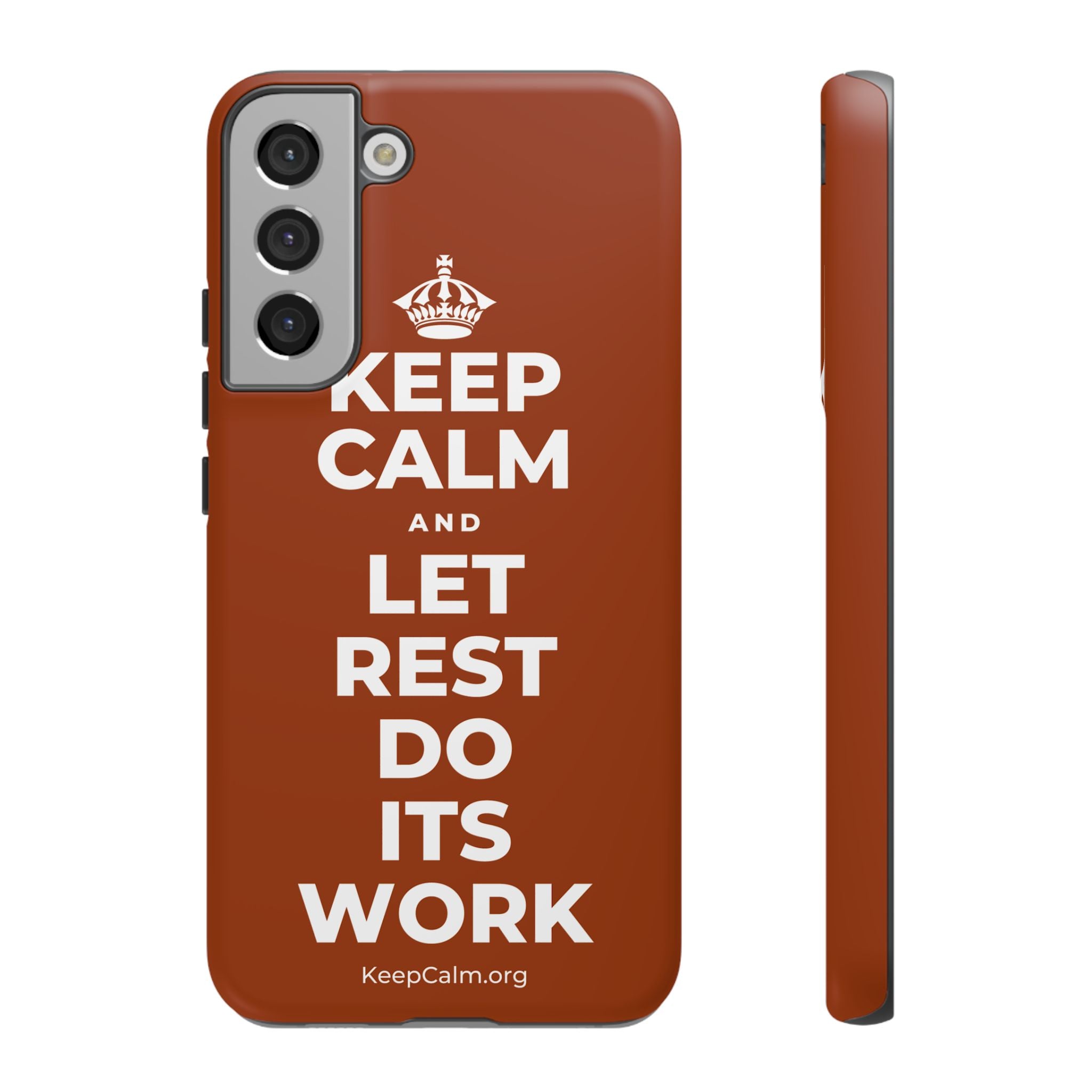 KEEP CALM AND LET REST DO ITS WORK Phone Case