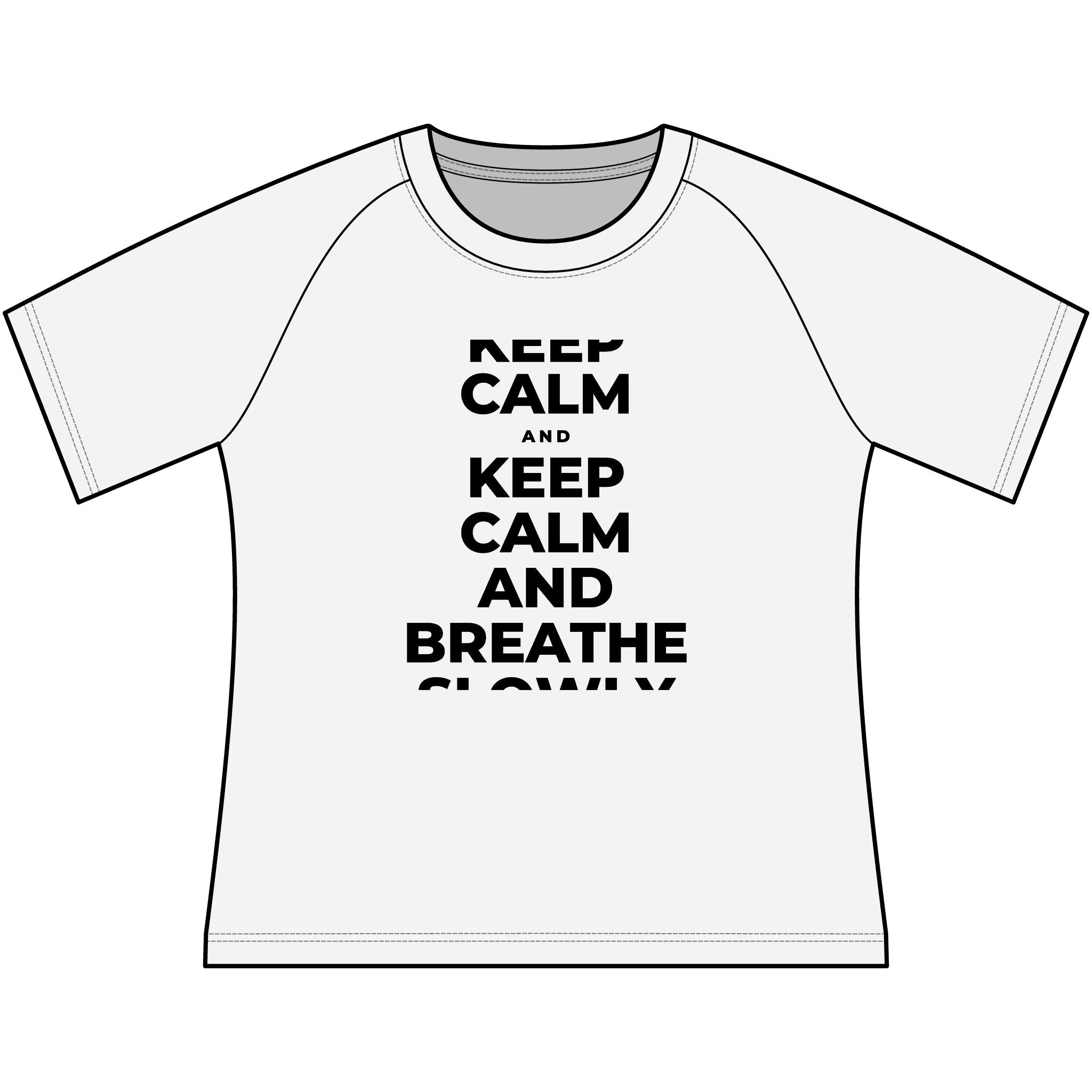 KEEP CALM AND BREATHE SLOWLY Women's Raglan Tee