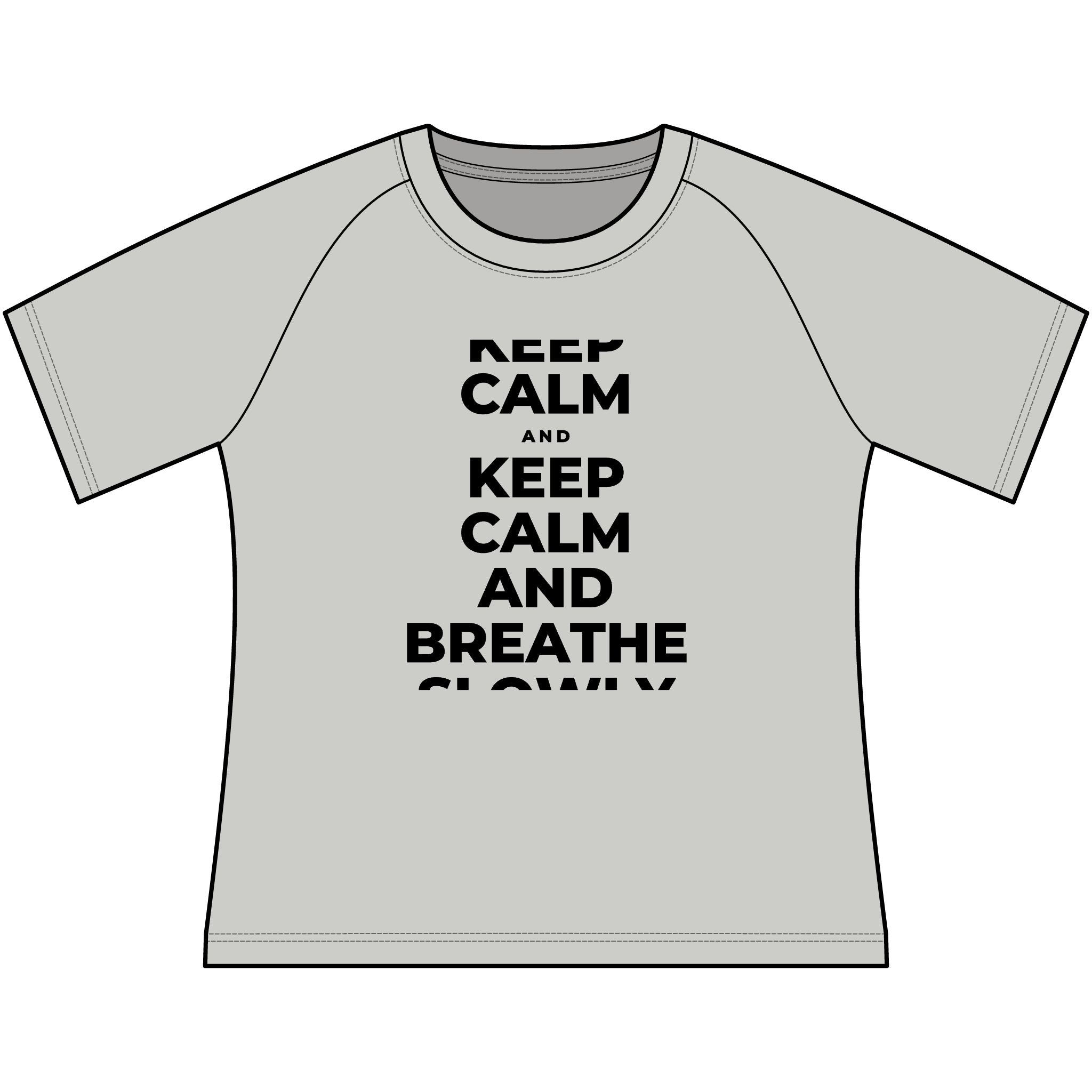 KEEP CALM AND BREATHE SLOWLY Women's Raglan Tee