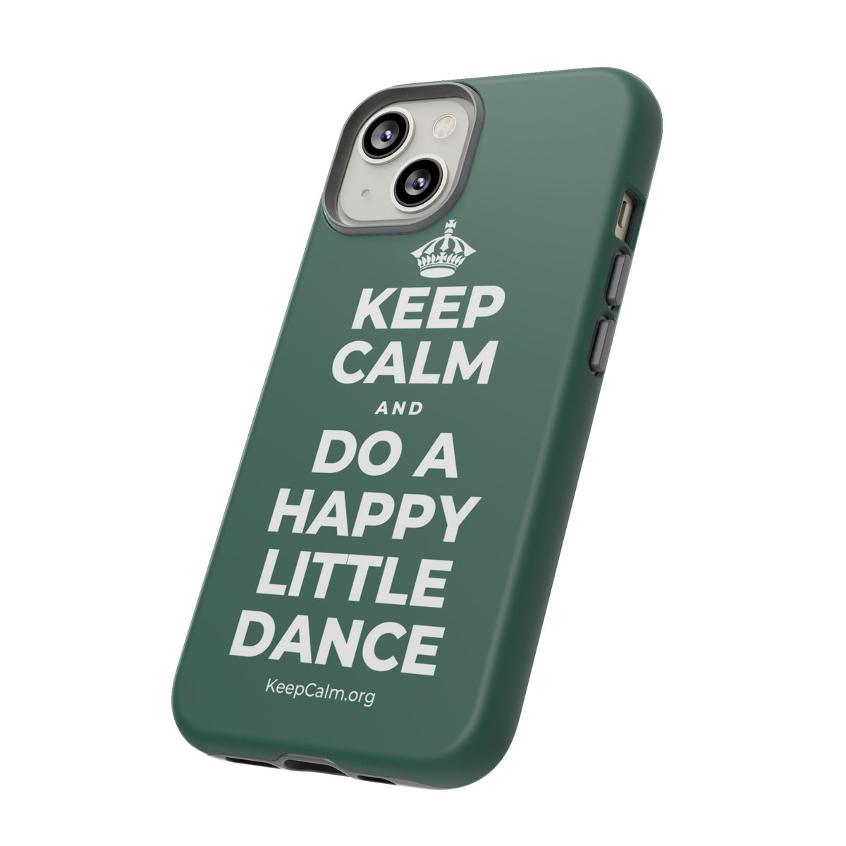 KEEP CALM AND DO A HAPPY LITTLE DANCE Phone Case