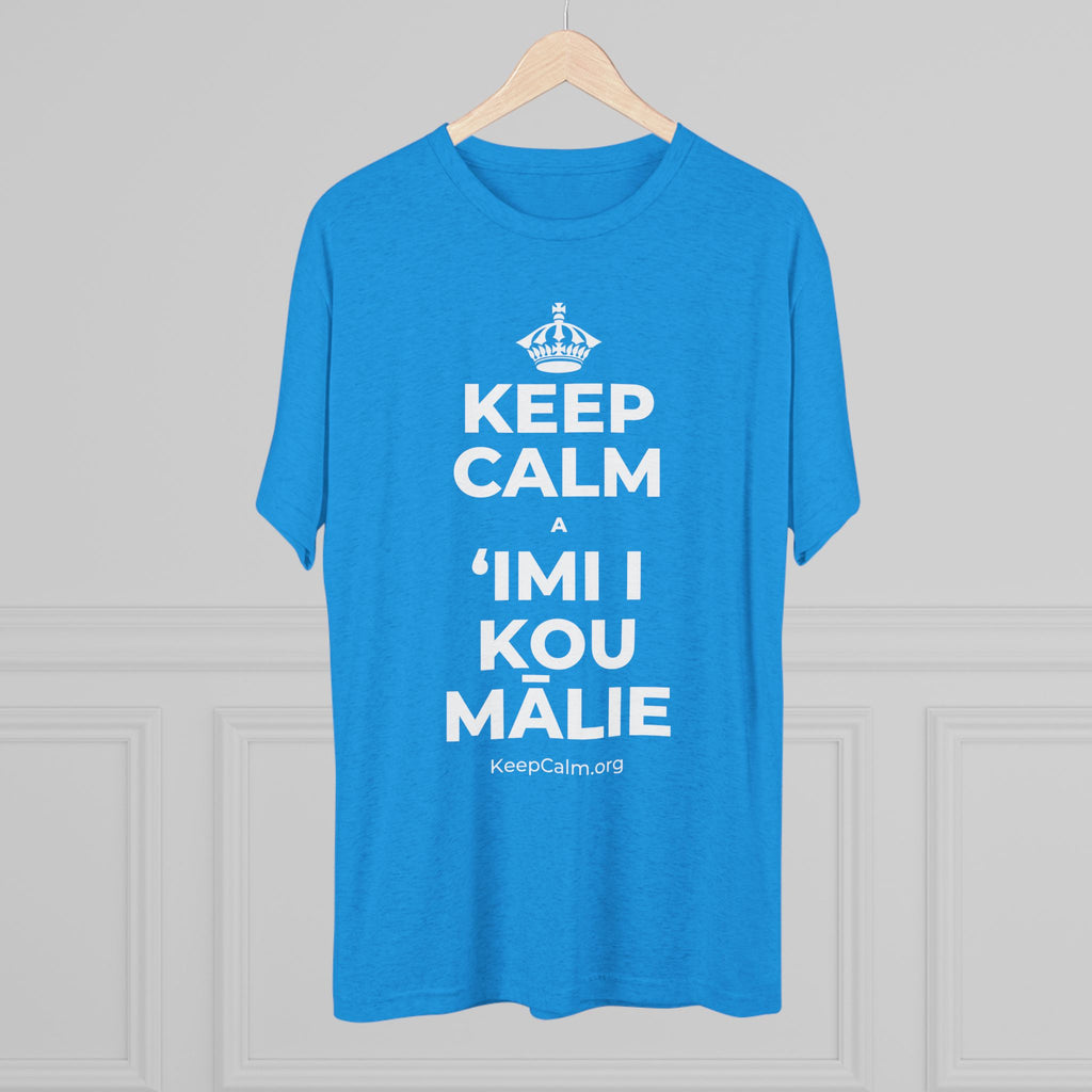 KEEP CALM A ʻIMI I KOU MĀLIE Tri-Blend Tee