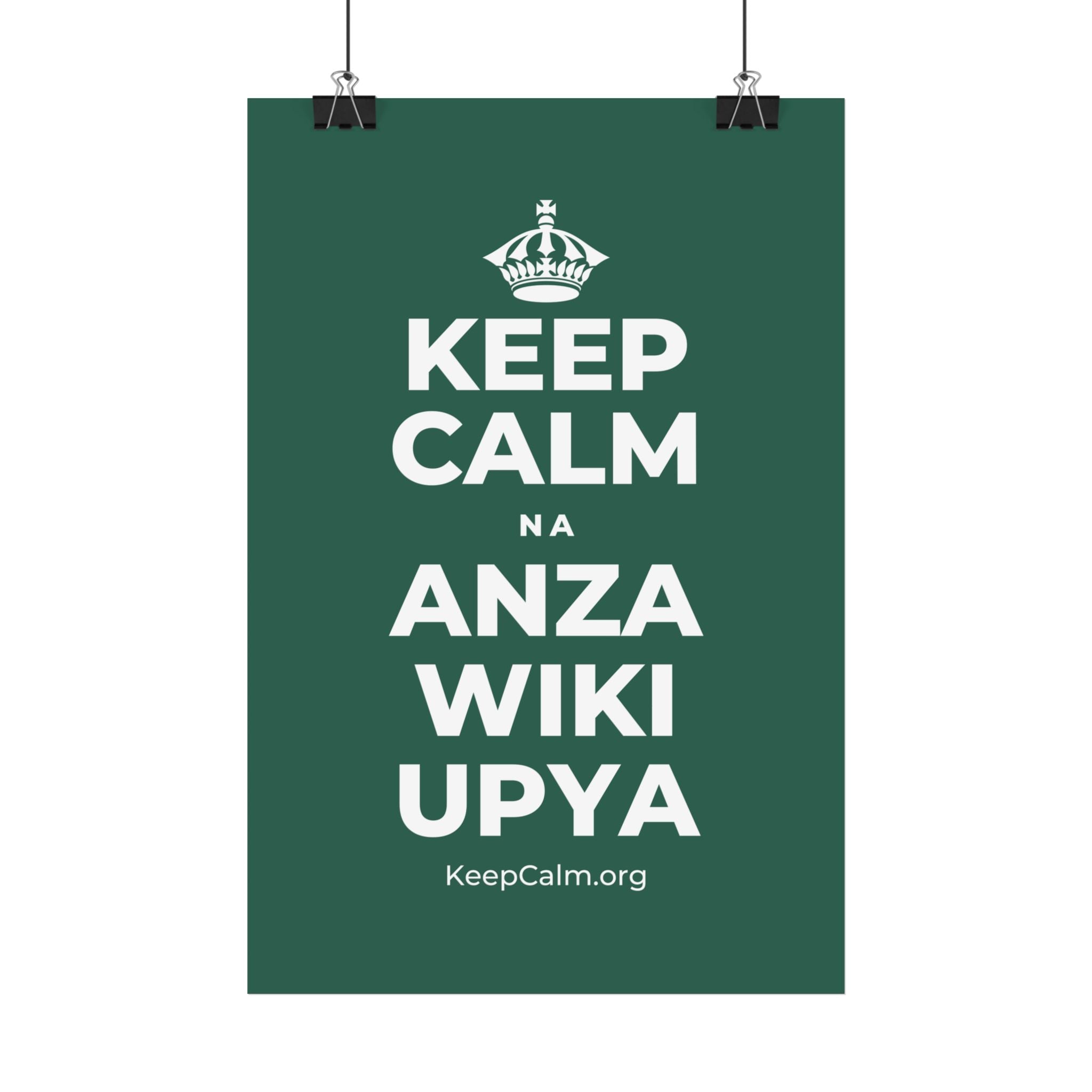 KEEP CALM NA ANZA WIKI UPYA Satin Poster