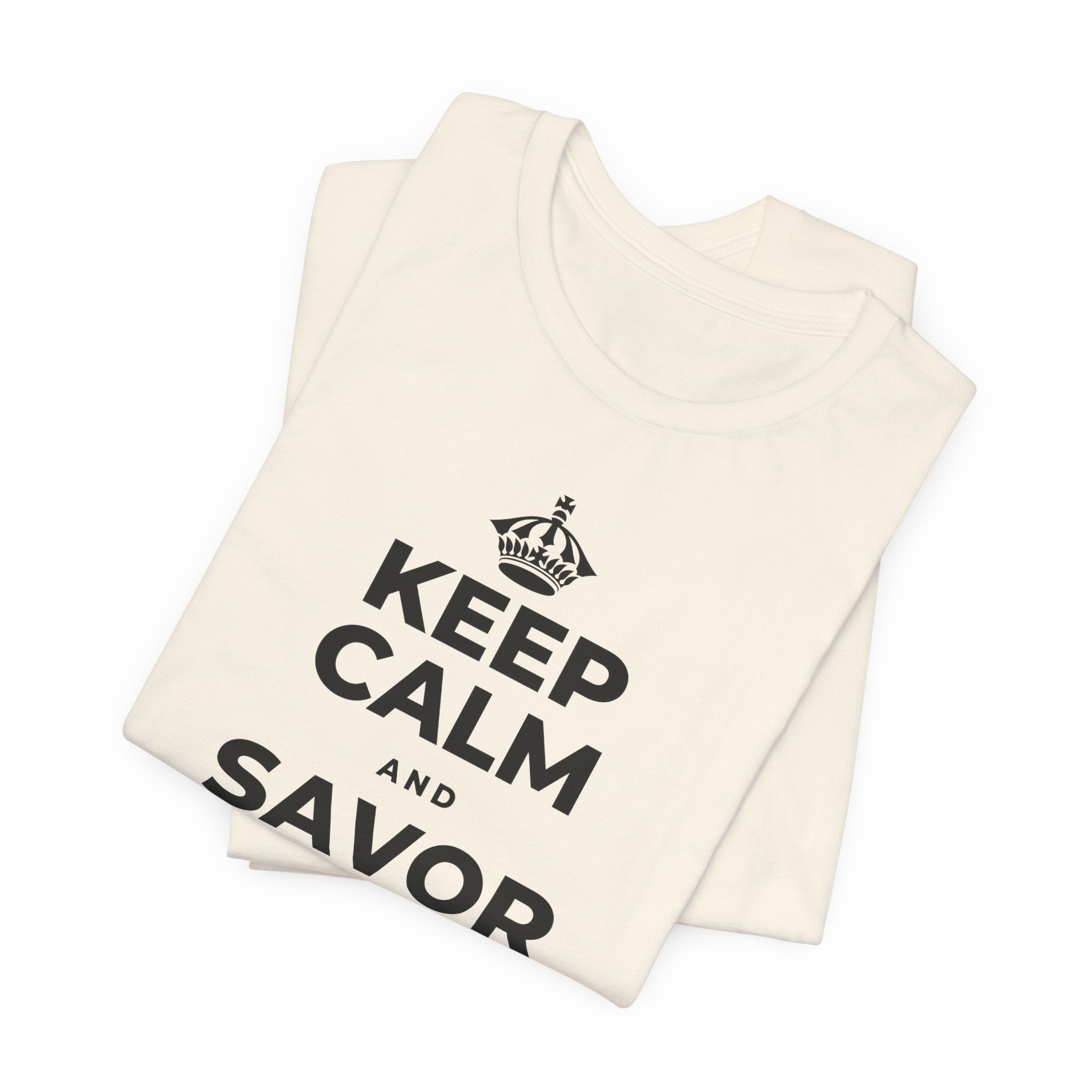 KEEP CALM AND SAVOR THE SMALL MAGIC T-Shirt (White–Asphalt)