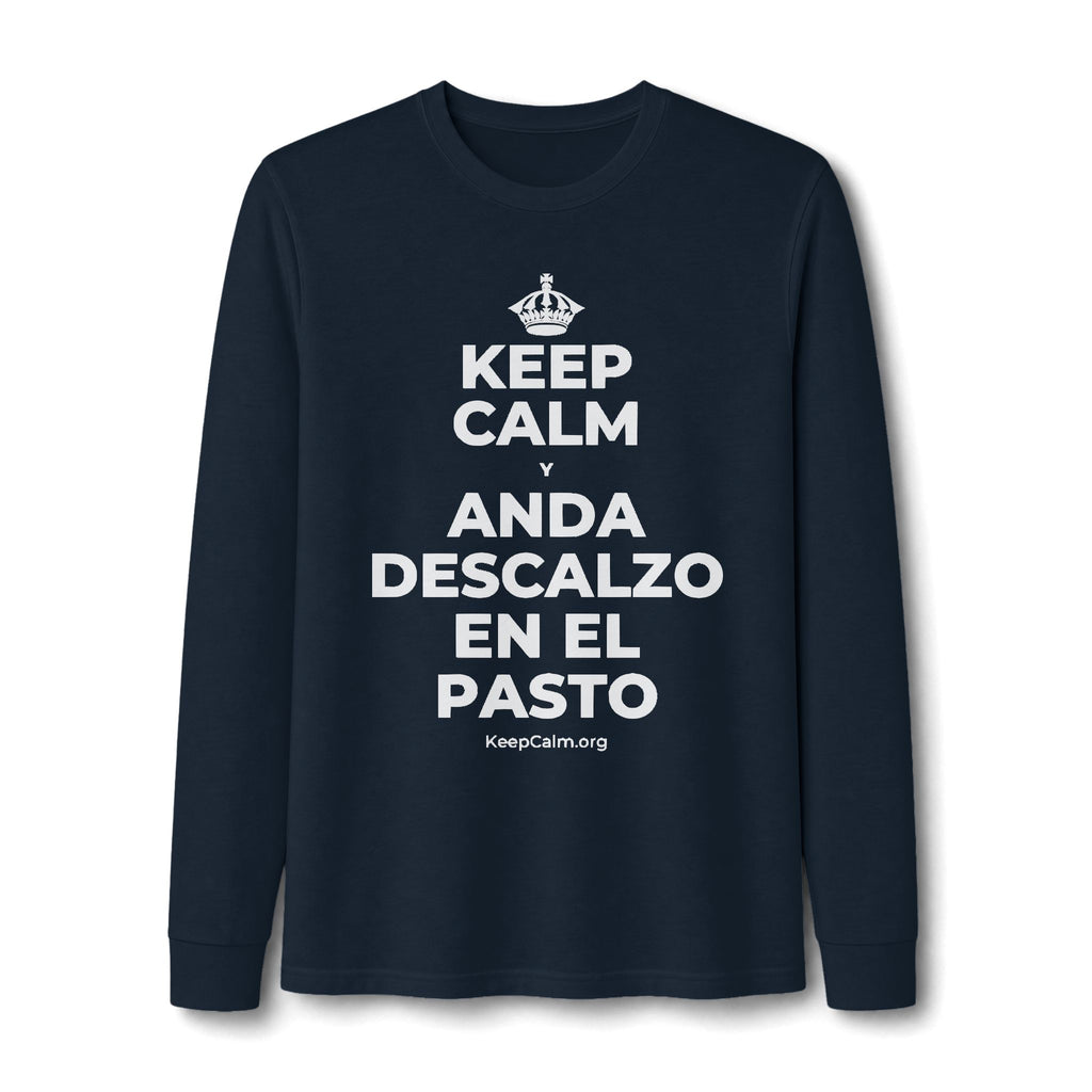 KEEP CALM Y ANDA DESCALZO EN EL PASTO Long Sleeve Tee