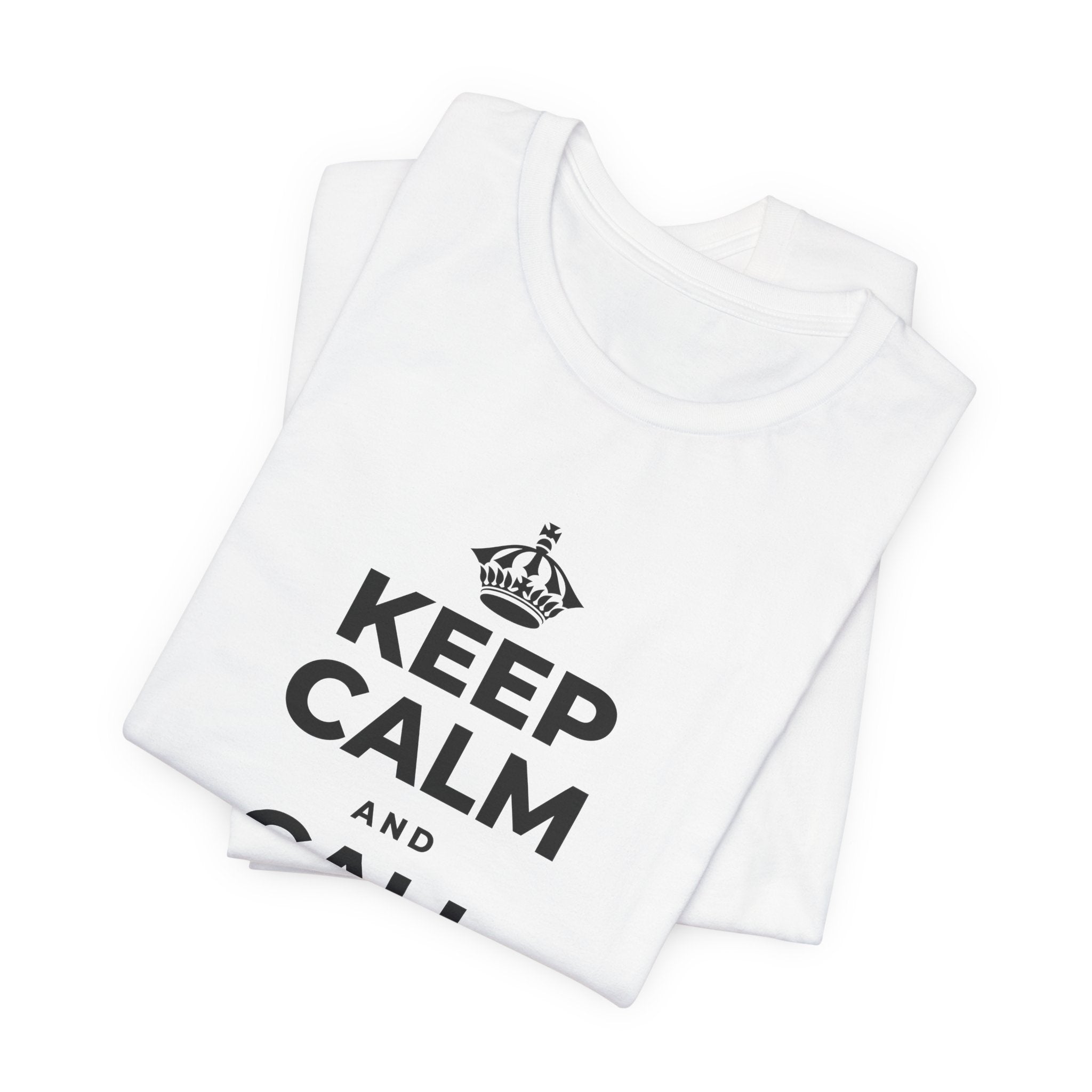 KEEP CALM AND CALL YOUR PEOPLE T-Shirt (White–Asphalt)