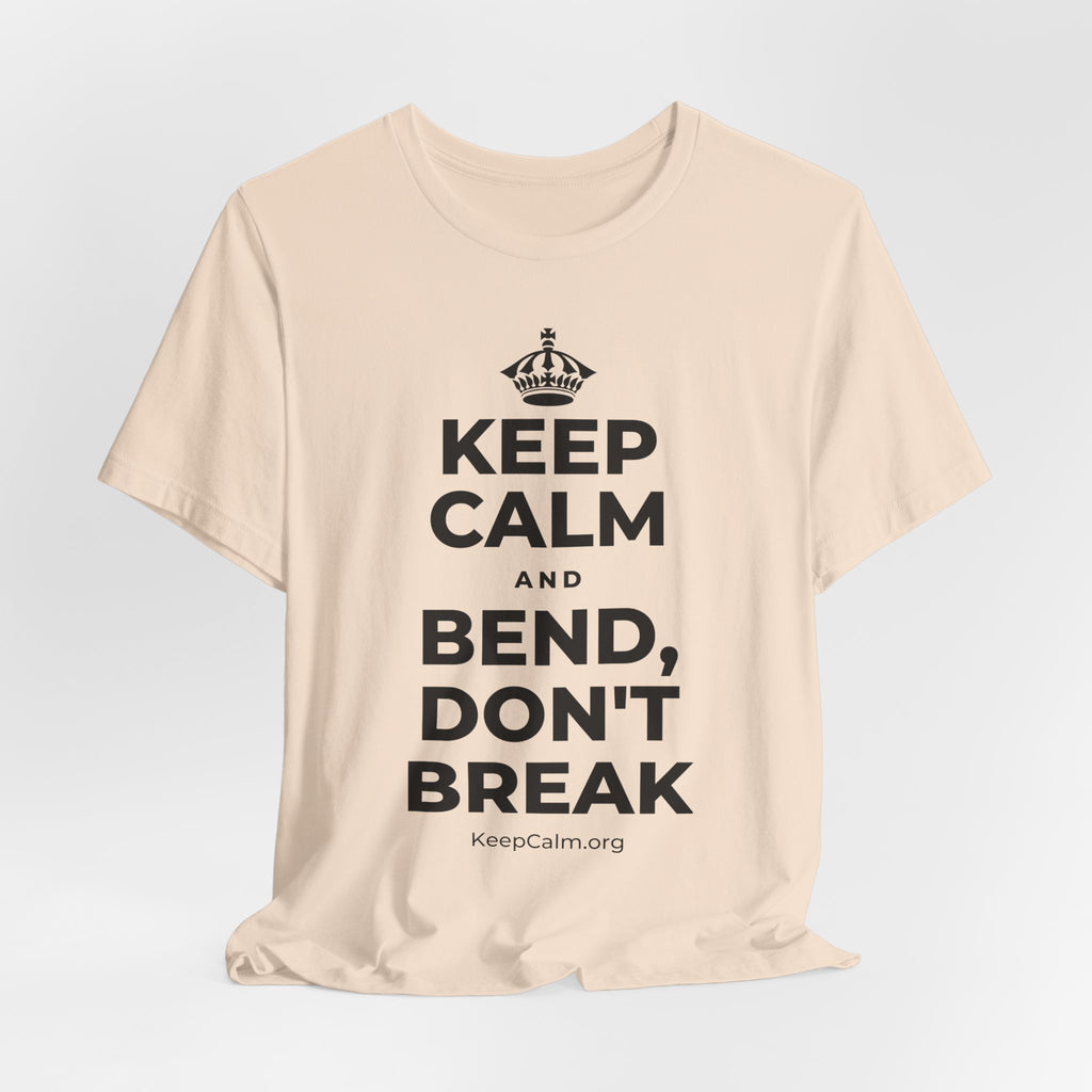 KEEP CALM AND BEND, DON'T BREAK T-Shirt (Soft Cream–Heather Mauve)