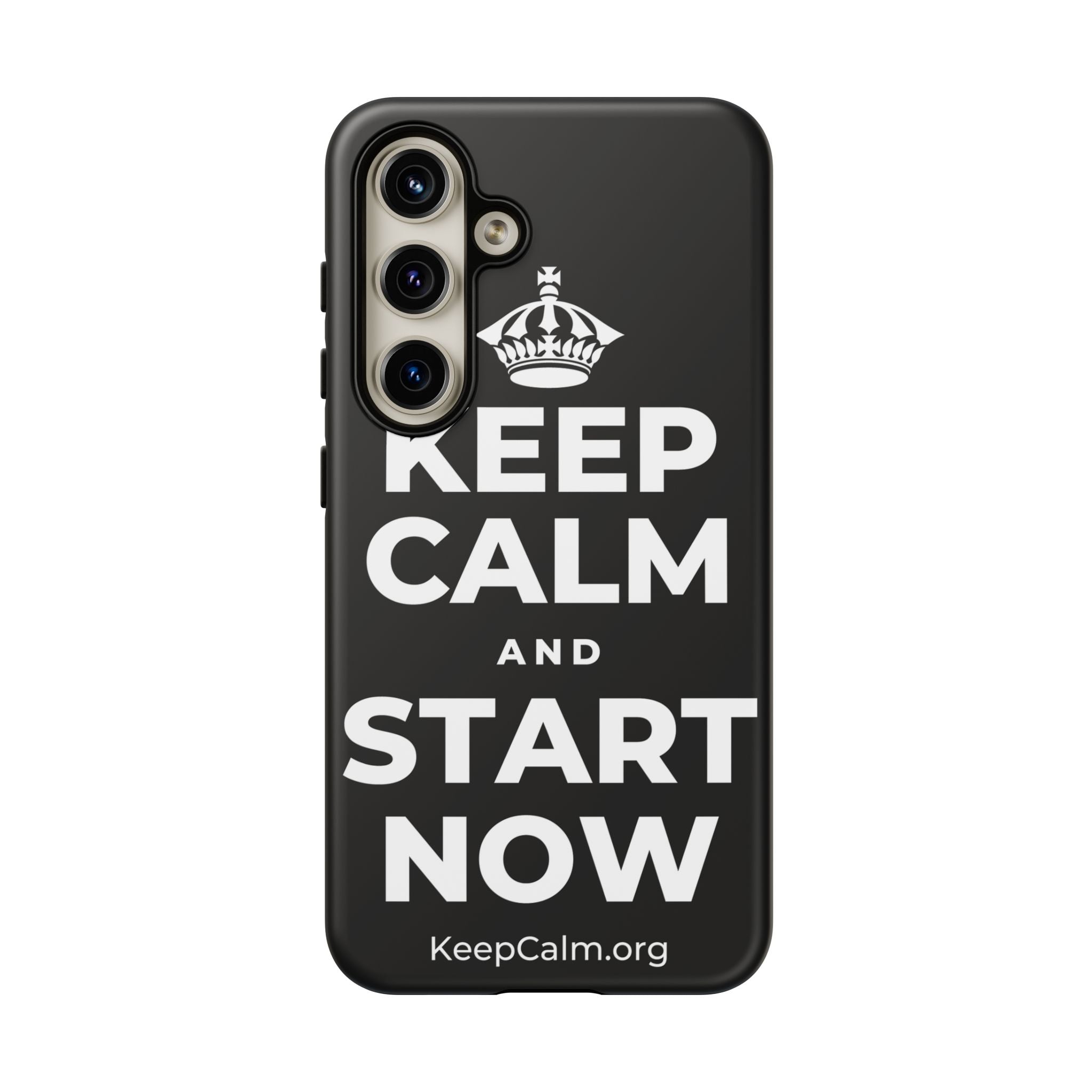 KEEP CALM AND START NOW Phone Case