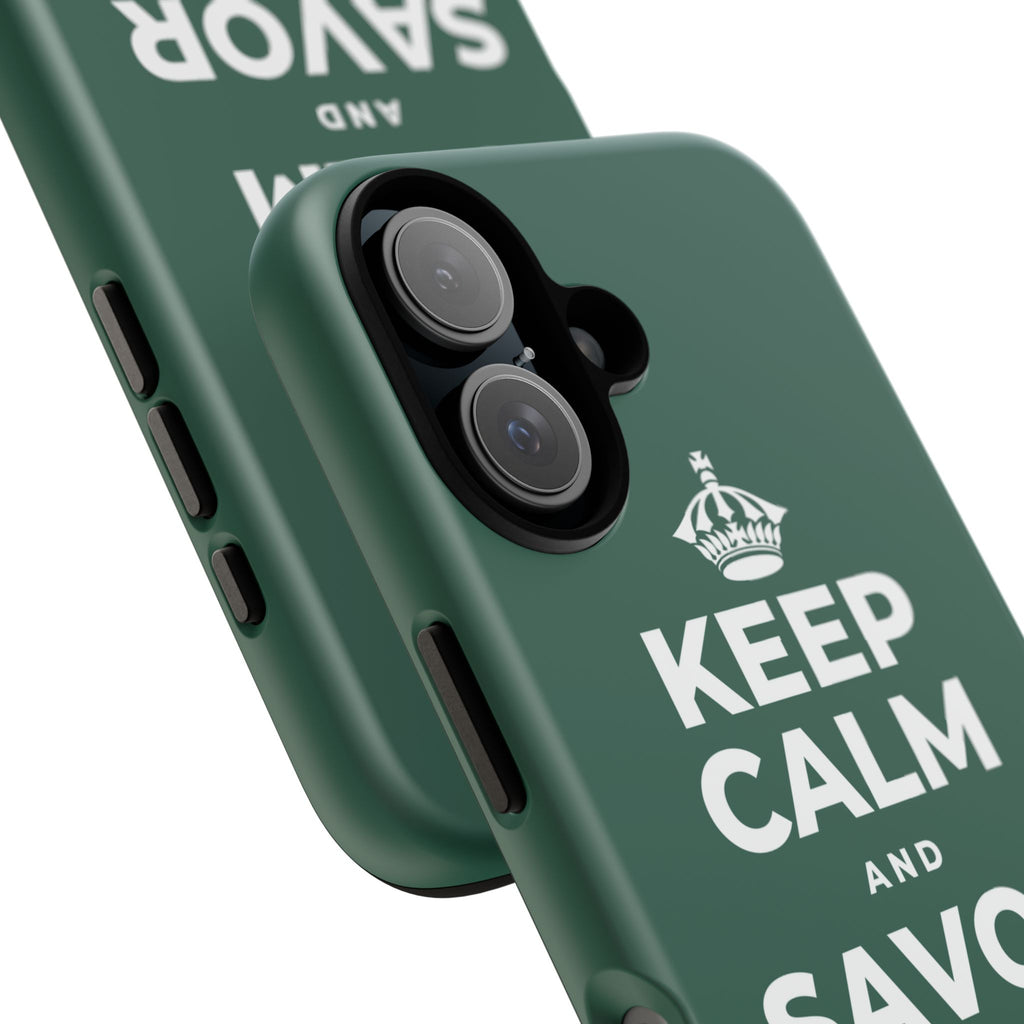 KEEP CALM AND SAVOR THIS MOMENT Phone Case