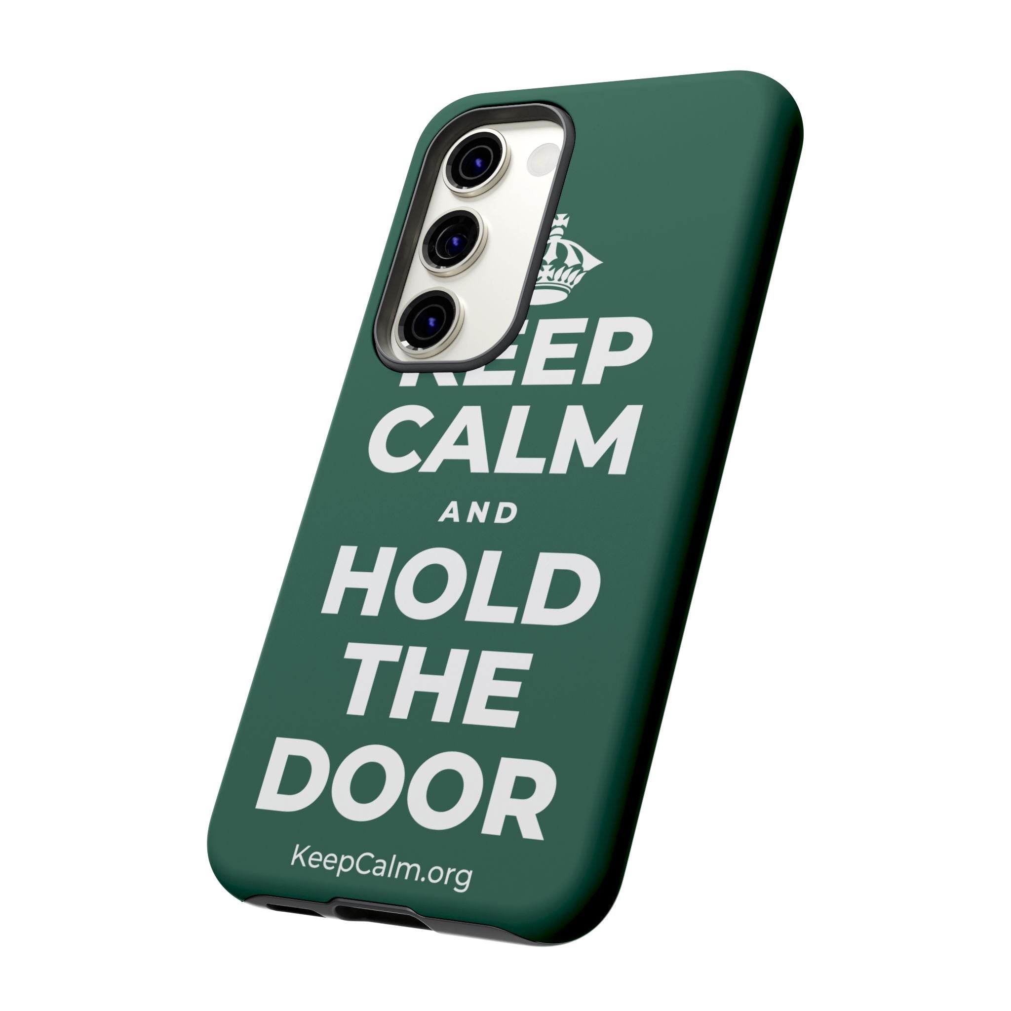 KEEP CALM AND HOLD THE DOOR Phone Case