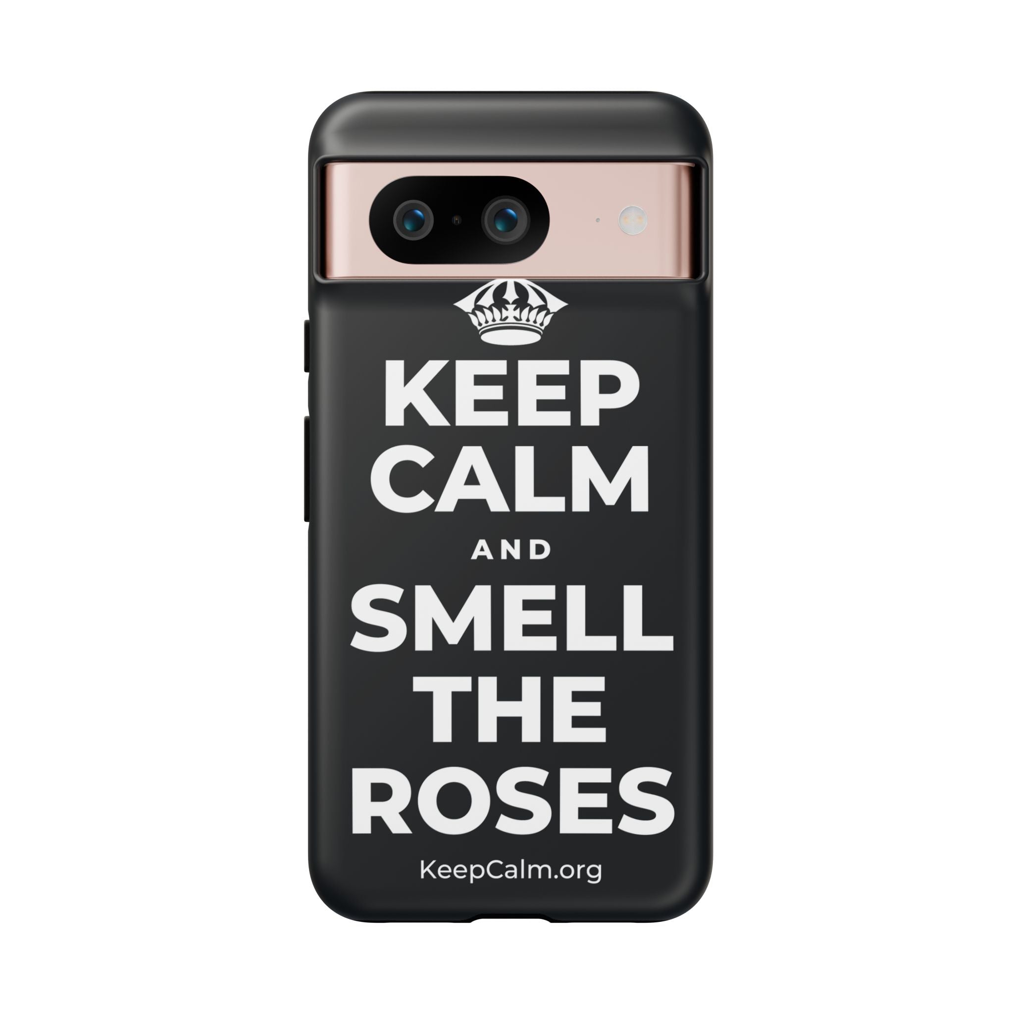 KEEP CALM AND SMELL THE ROSES Phone Case (Dark)