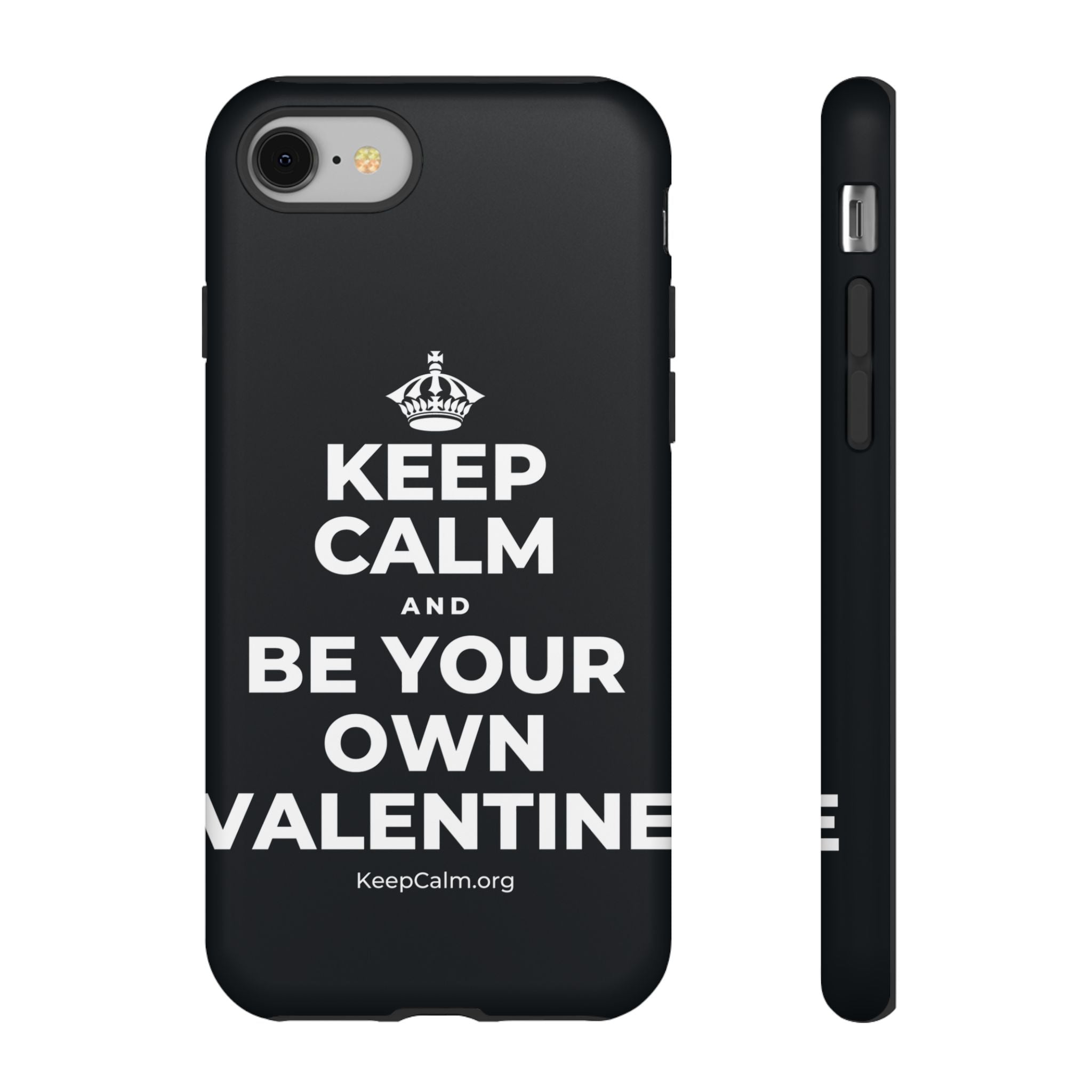 KEEP CALM AND BE YOUR OWN VALENTINE Phone Case (Dark)