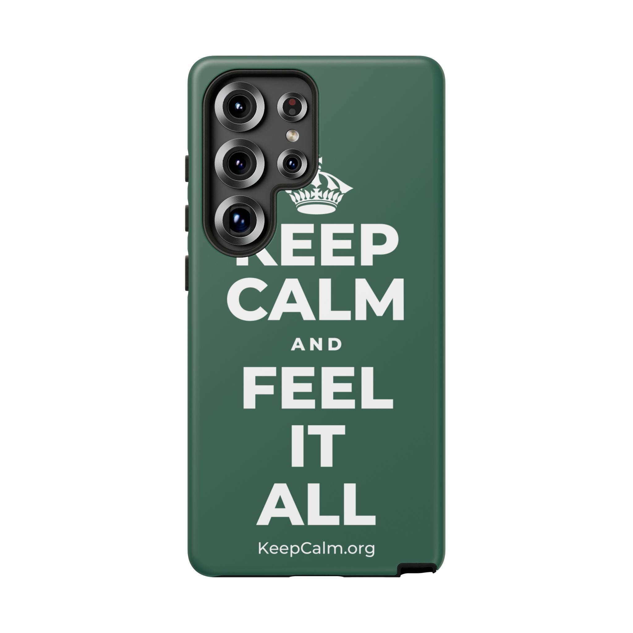 KEEP CALM AND FEEL IT ALL Phone Case