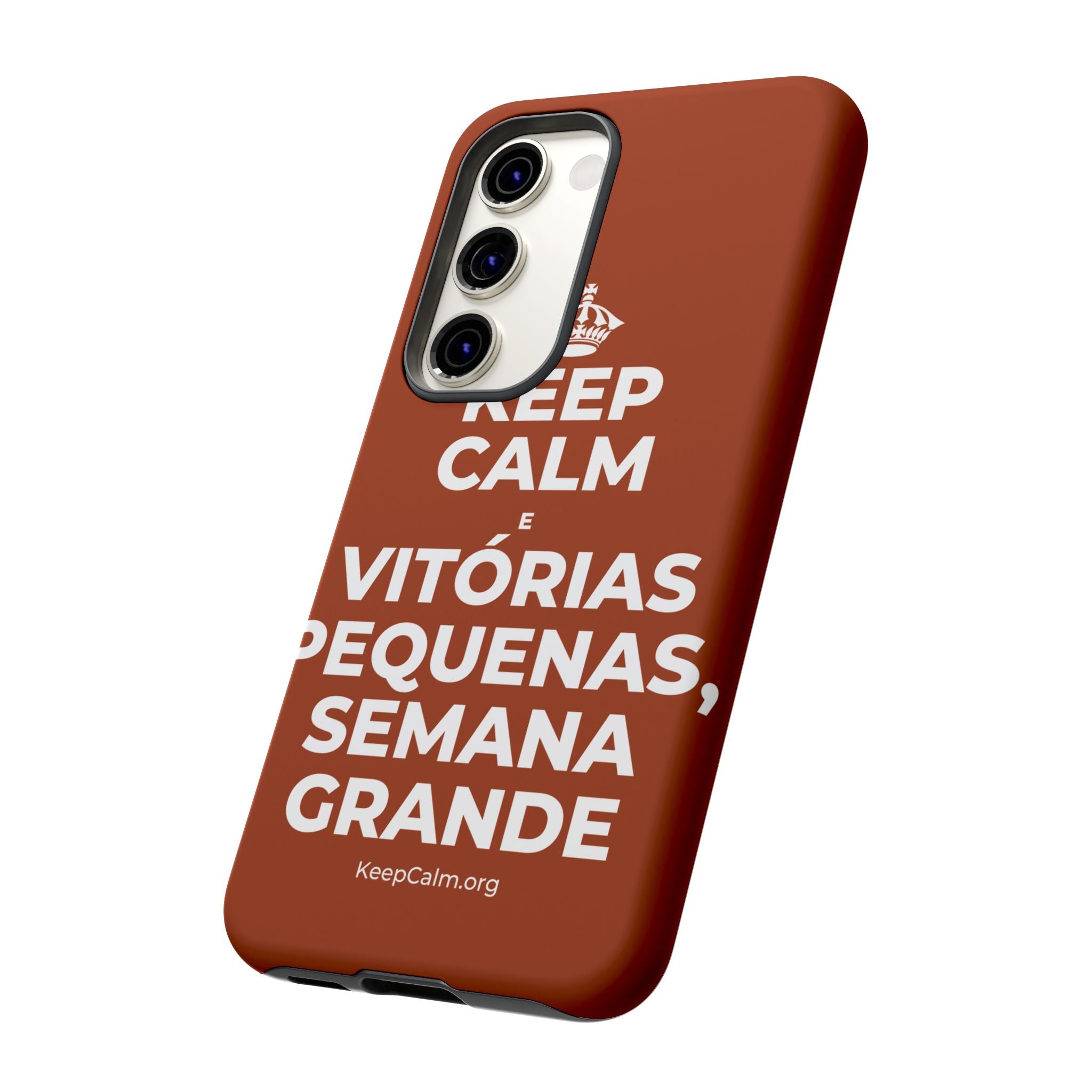 KEEP CALM E VITÓRIAS PEQUENAS, SEMANA GRANDE Phone Case