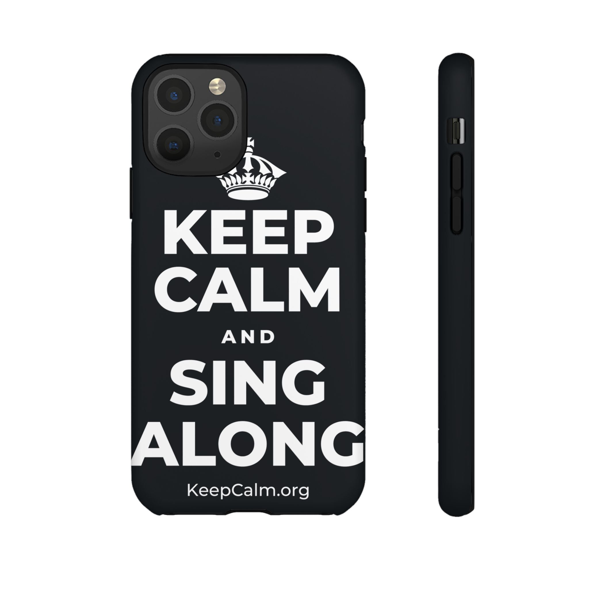 KEEP CALM AND SING ALONG Phone Case (Dark)