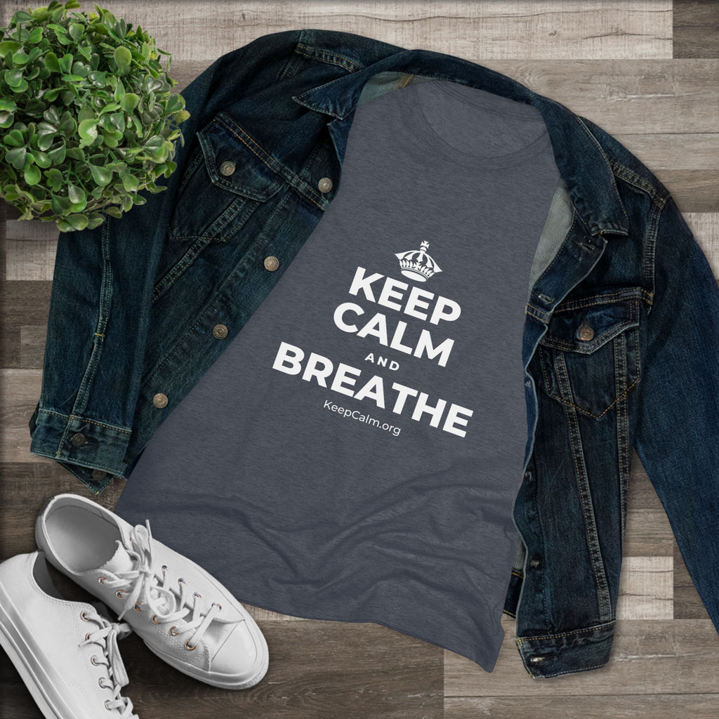 KEEP CALM AND BREATHE Women's Tri-Blend Tee