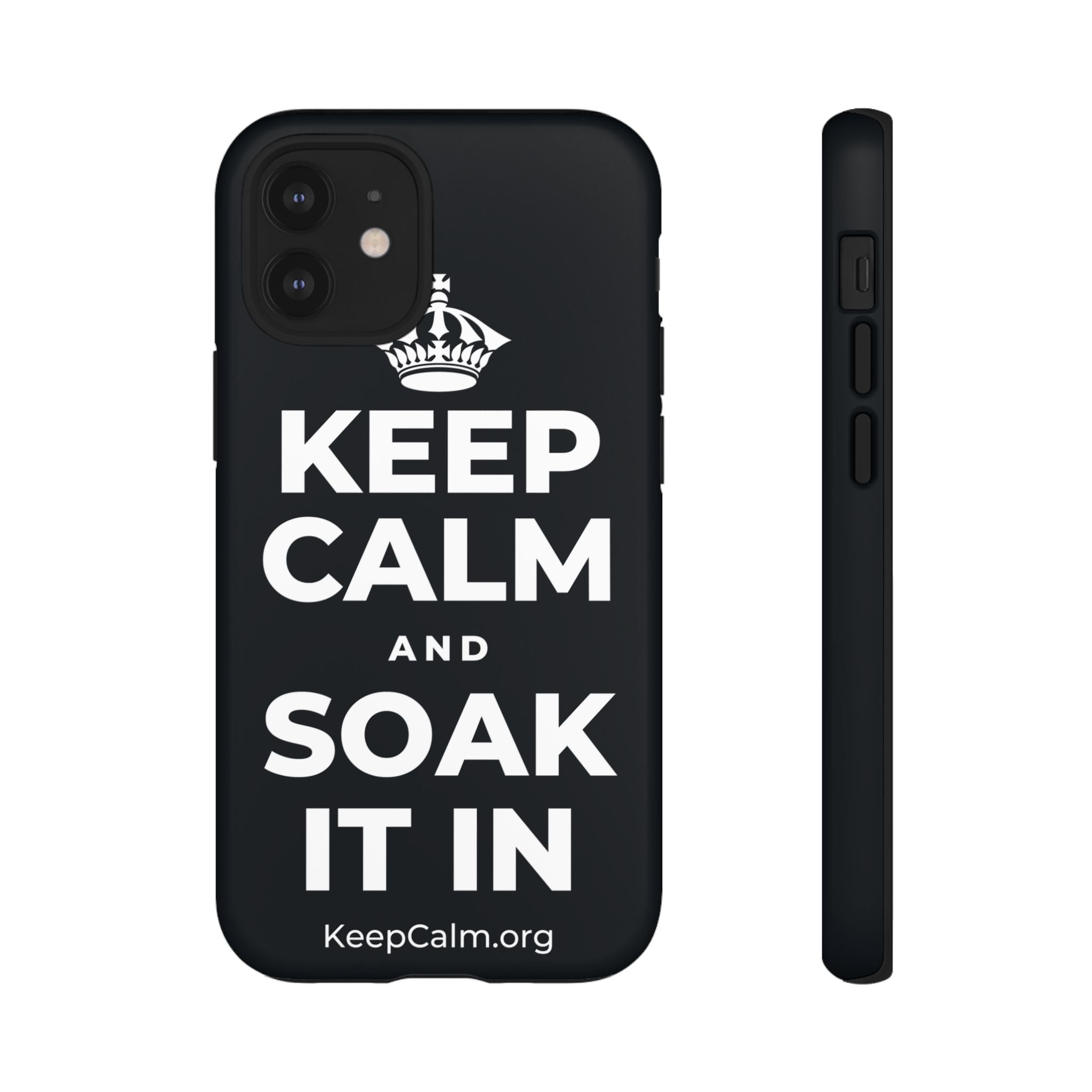 KEEP CALM AND SOAK IT IN Phone Case (Dark)
