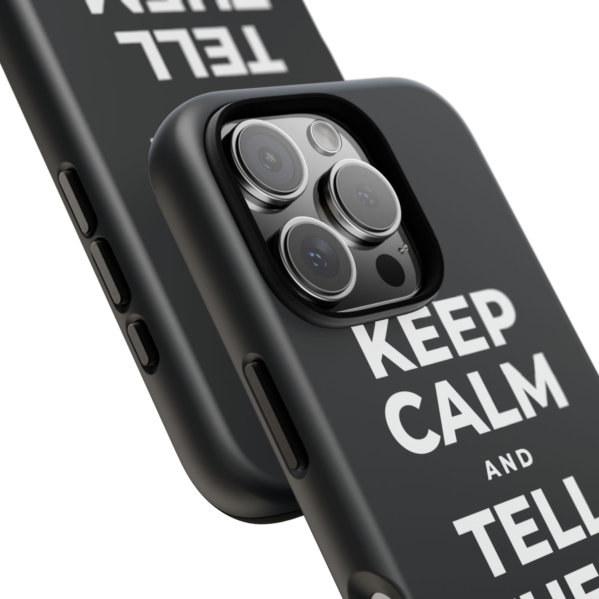 KEEP CALM AND TELL THEM YOU CARE Phone Case (Dark)