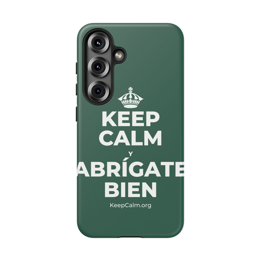 KEEP CALM Y ABRÍGATE BIEN Phone Case