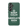KEEP CALM Y ABRÍGATE BIEN Phone Case