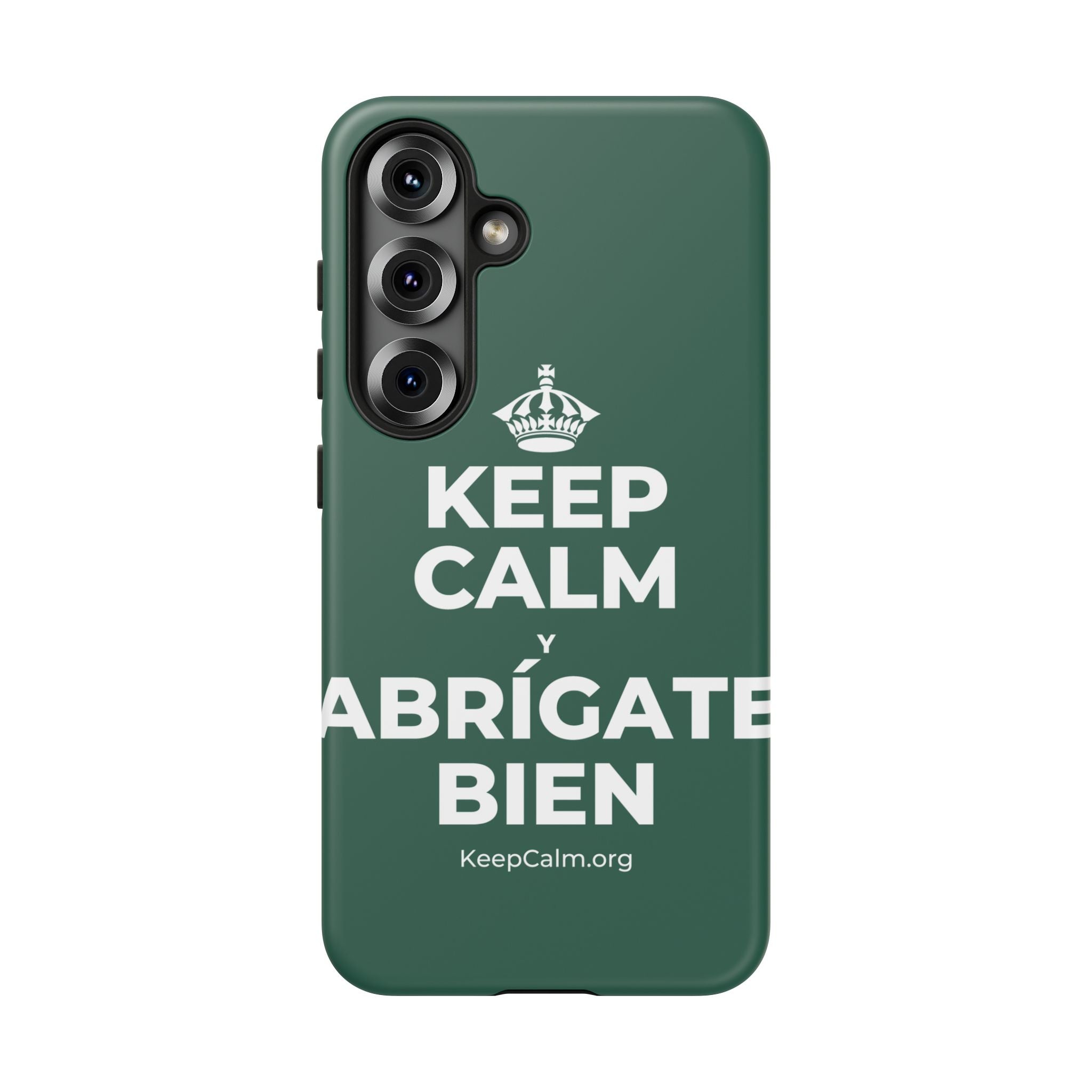 KEEP CALM Y ABRÍGATE BIEN Phone Case