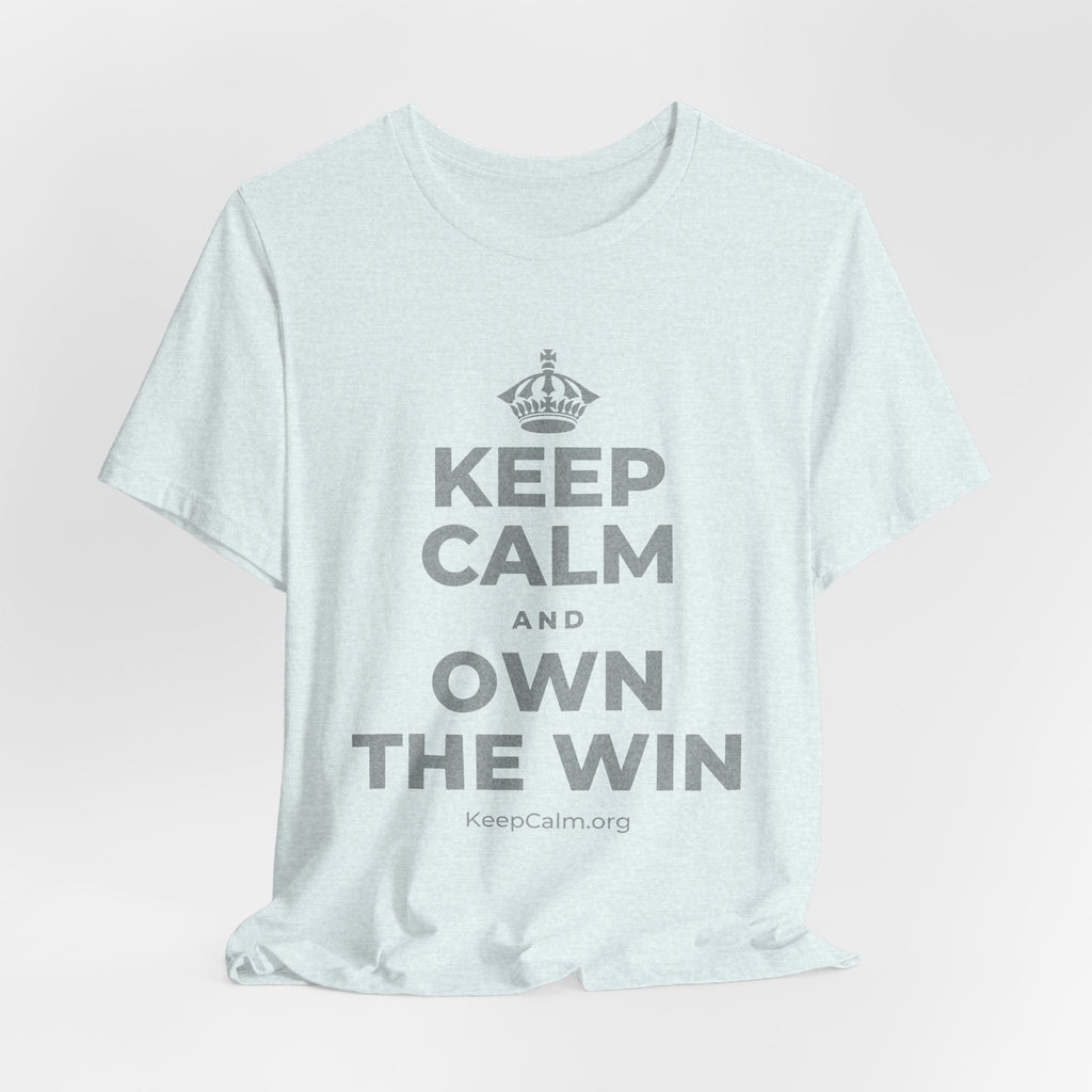 KEEP CALM AND OWN THE WIN T-Shirt (Soft Cream–Heather Mauve)