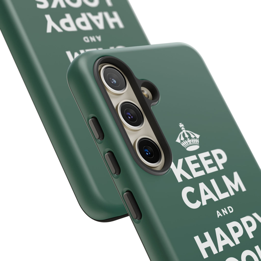 KEEP CALM AND HAPPY LOOKS GOOD ON YOU Phone Case