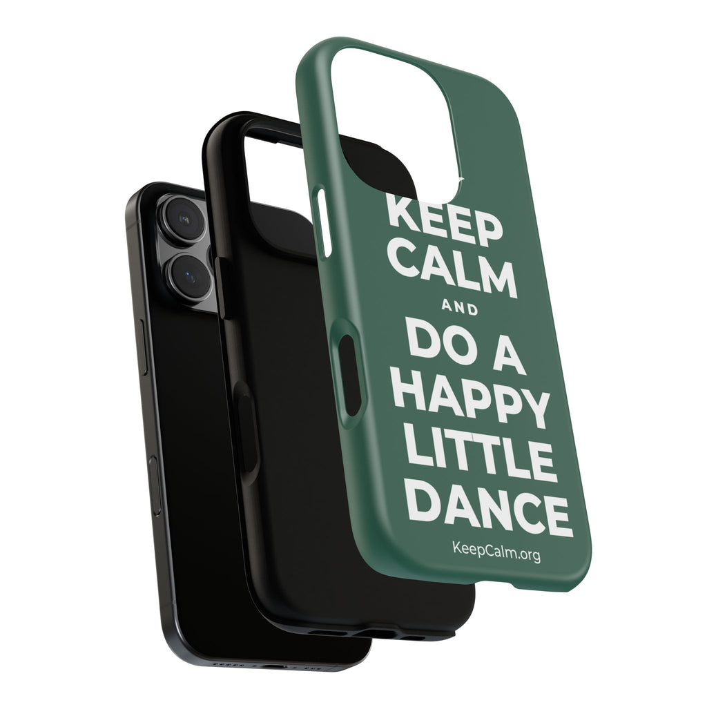 KEEP CALM AND DO A HAPPY LITTLE DANCE Phone Case
