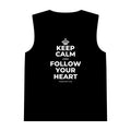 KEEP CALM AND FOLLOW YOUR HEART Tank Top
