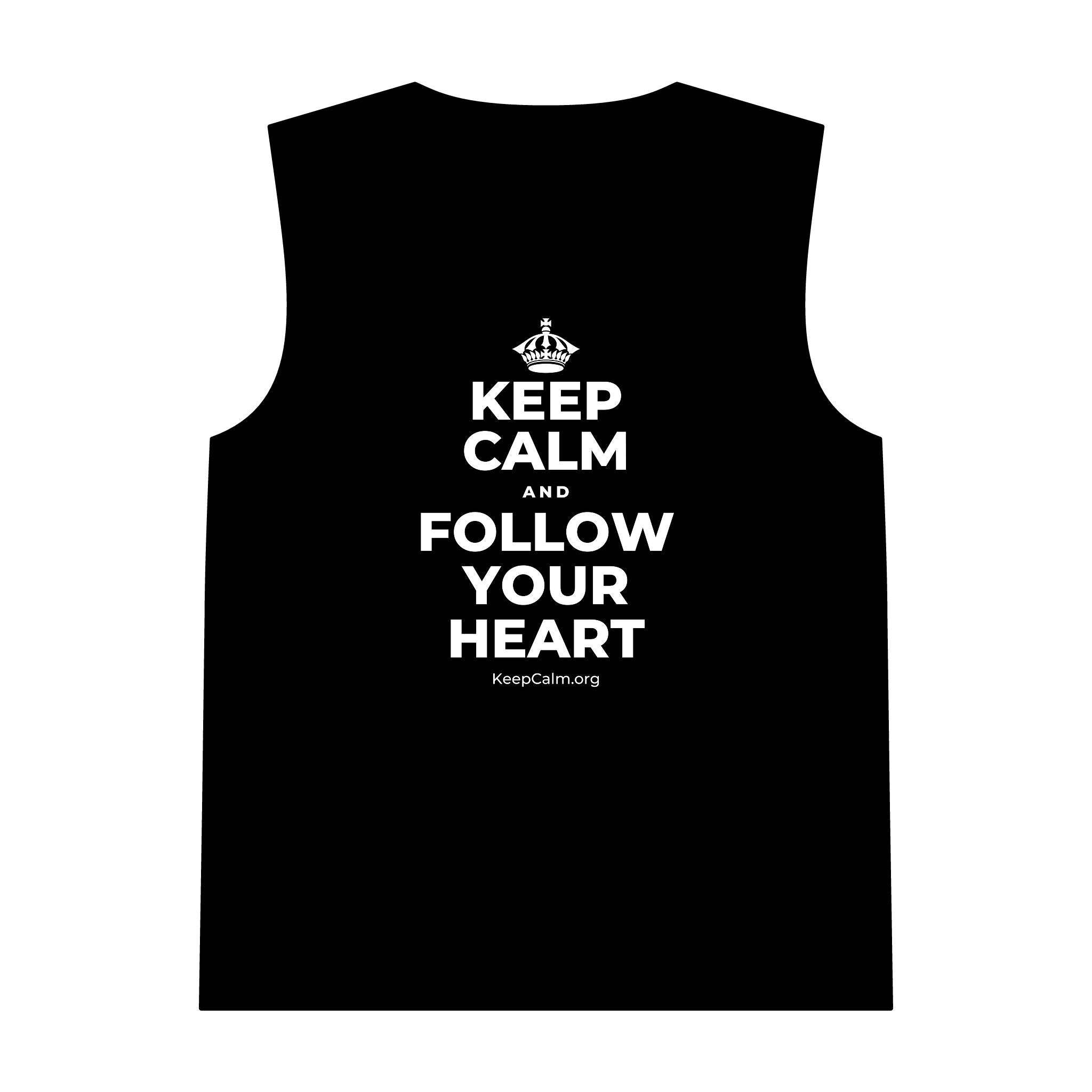 KEEP CALM AND FOLLOW YOUR HEART Tank Top