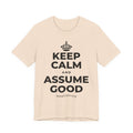 KEEP CALM AND ASSUME GOOD T-Shirt (Soft Cream–Heather Mauve)