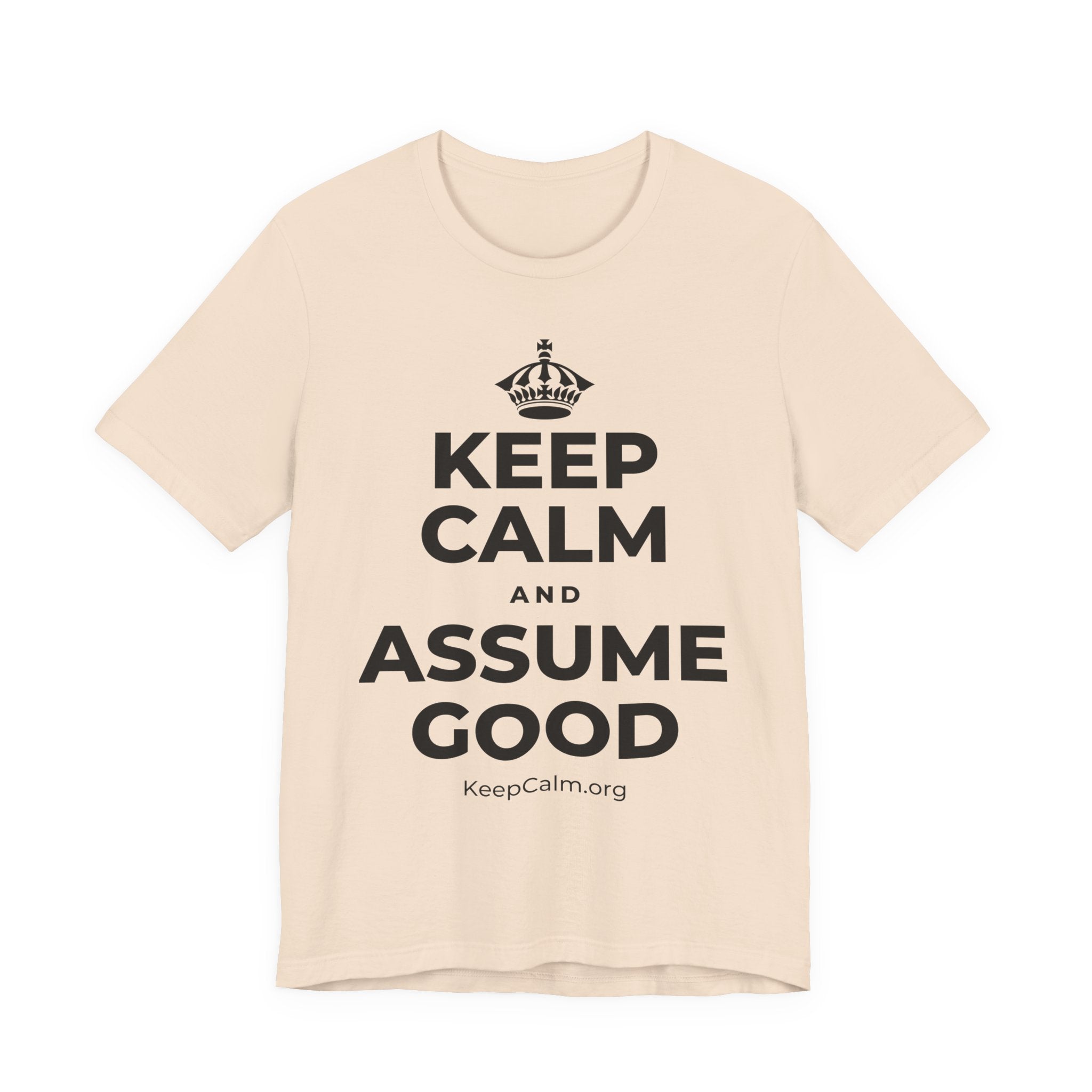 KEEP CALM AND ASSUME GOOD T-Shirt (Soft Cream–Heather Mauve)