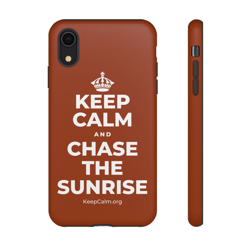 KEEP CALM AND CHASE THE SUNRISE Phone Case