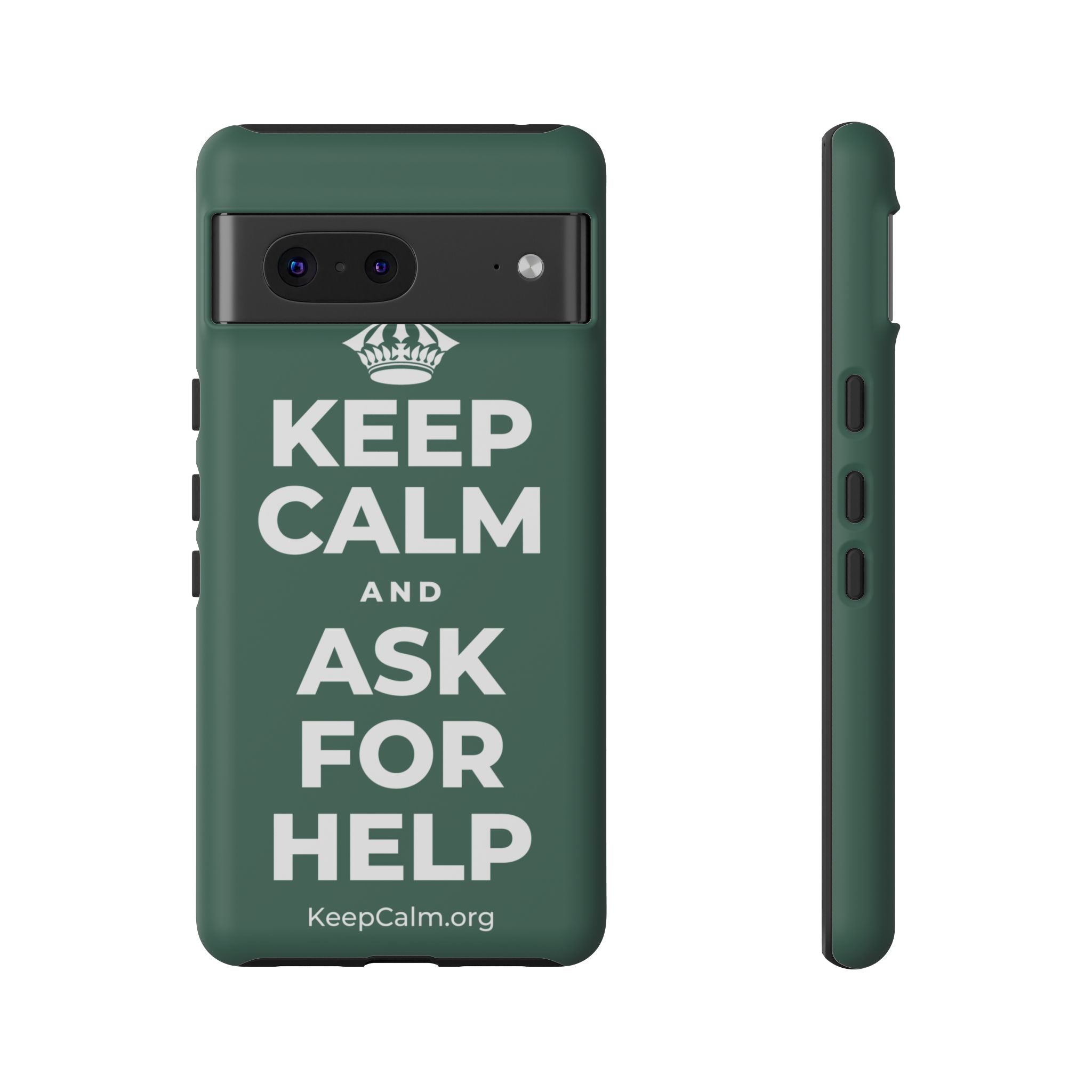 KEEP CALM AND ASK FOR HELP Phone Case