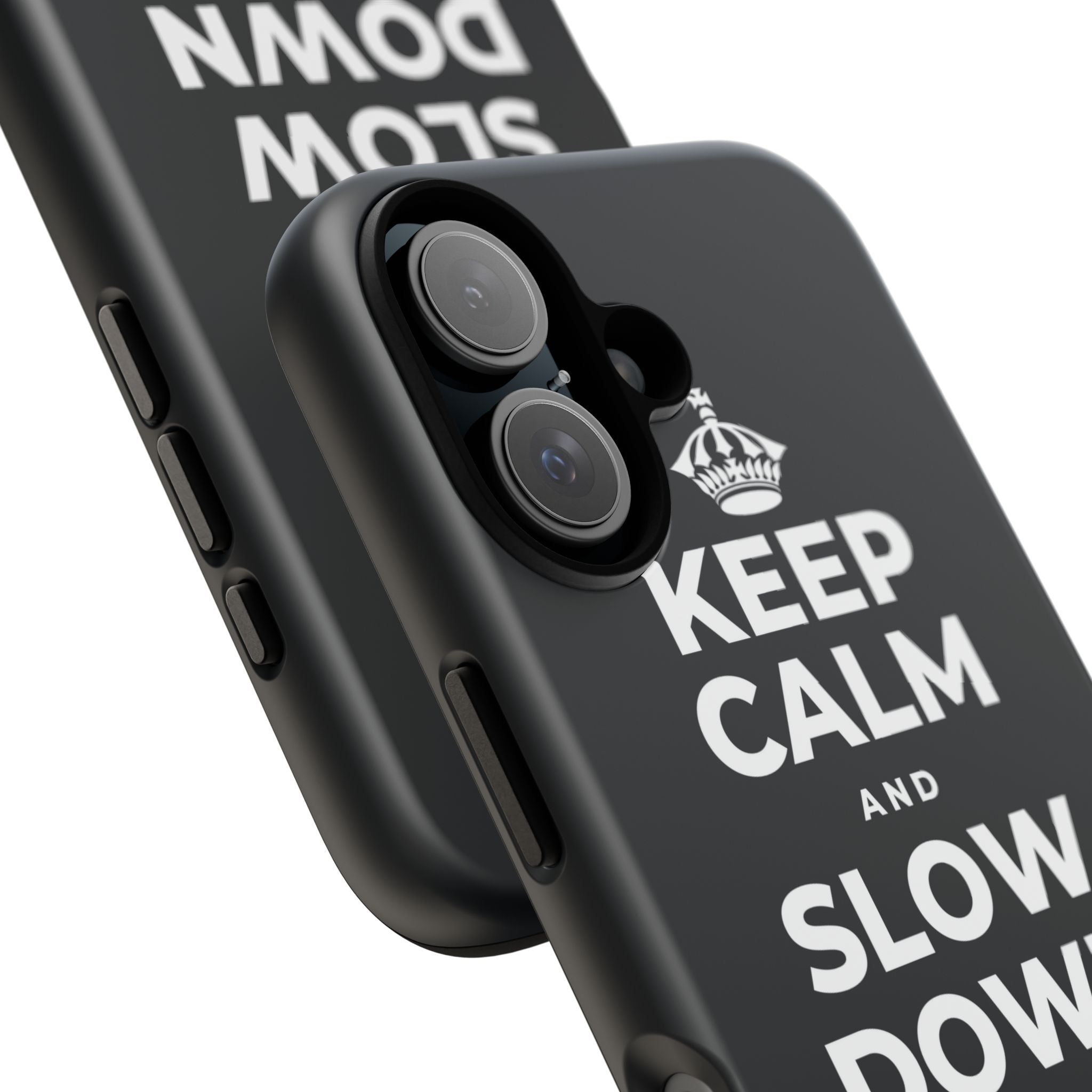 KEEP CALM AND SLOW DOWN WITH THE SEASON Phone Case (Dark)