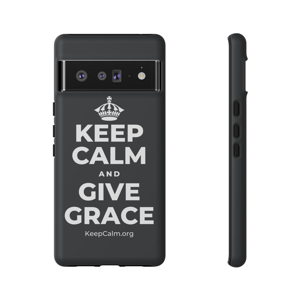 KEEP CALM AND GIVE GRACE Phone Case (Dark)