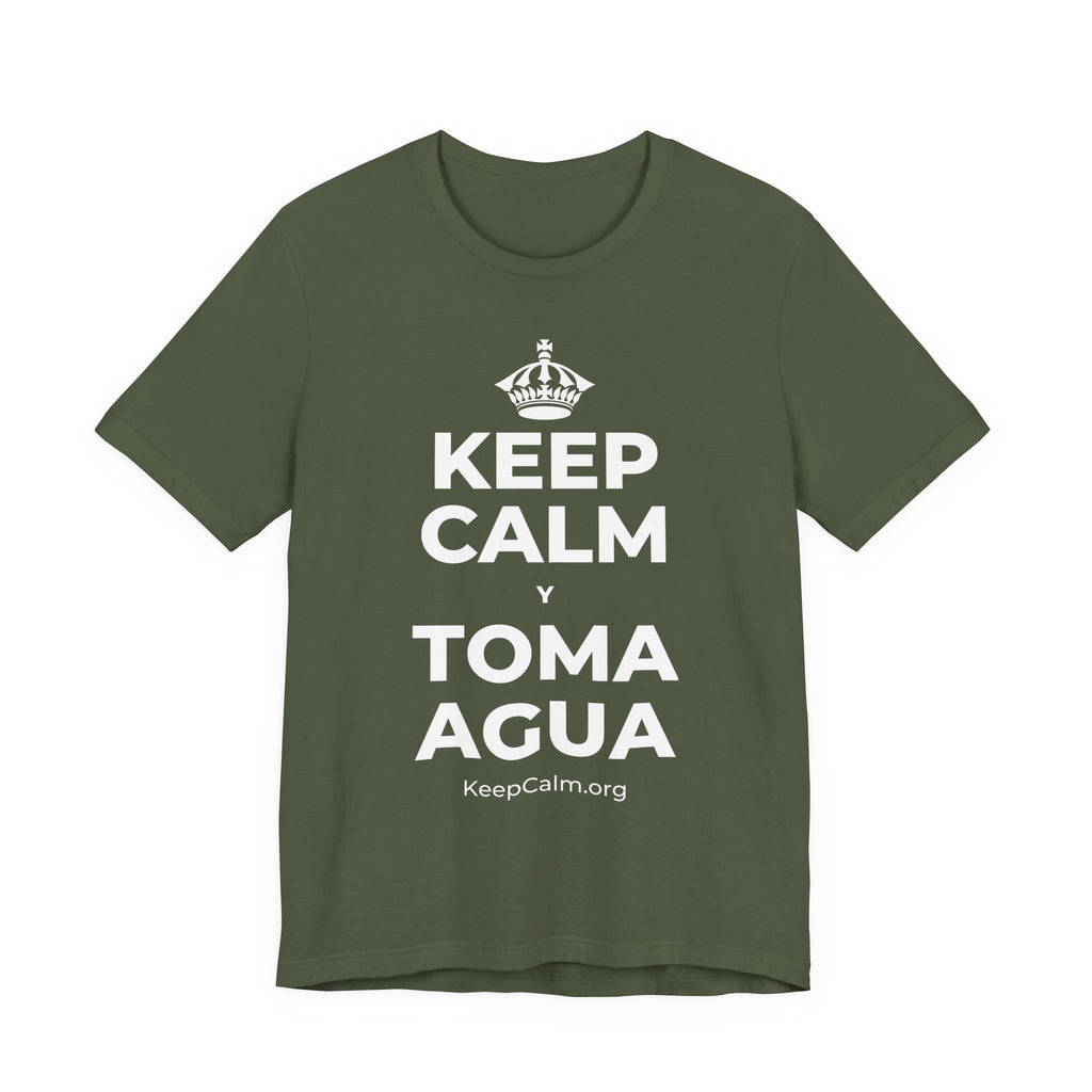 KEEP CALM Y TOMA AGUA T-Shirt (Military Green–Autumn)