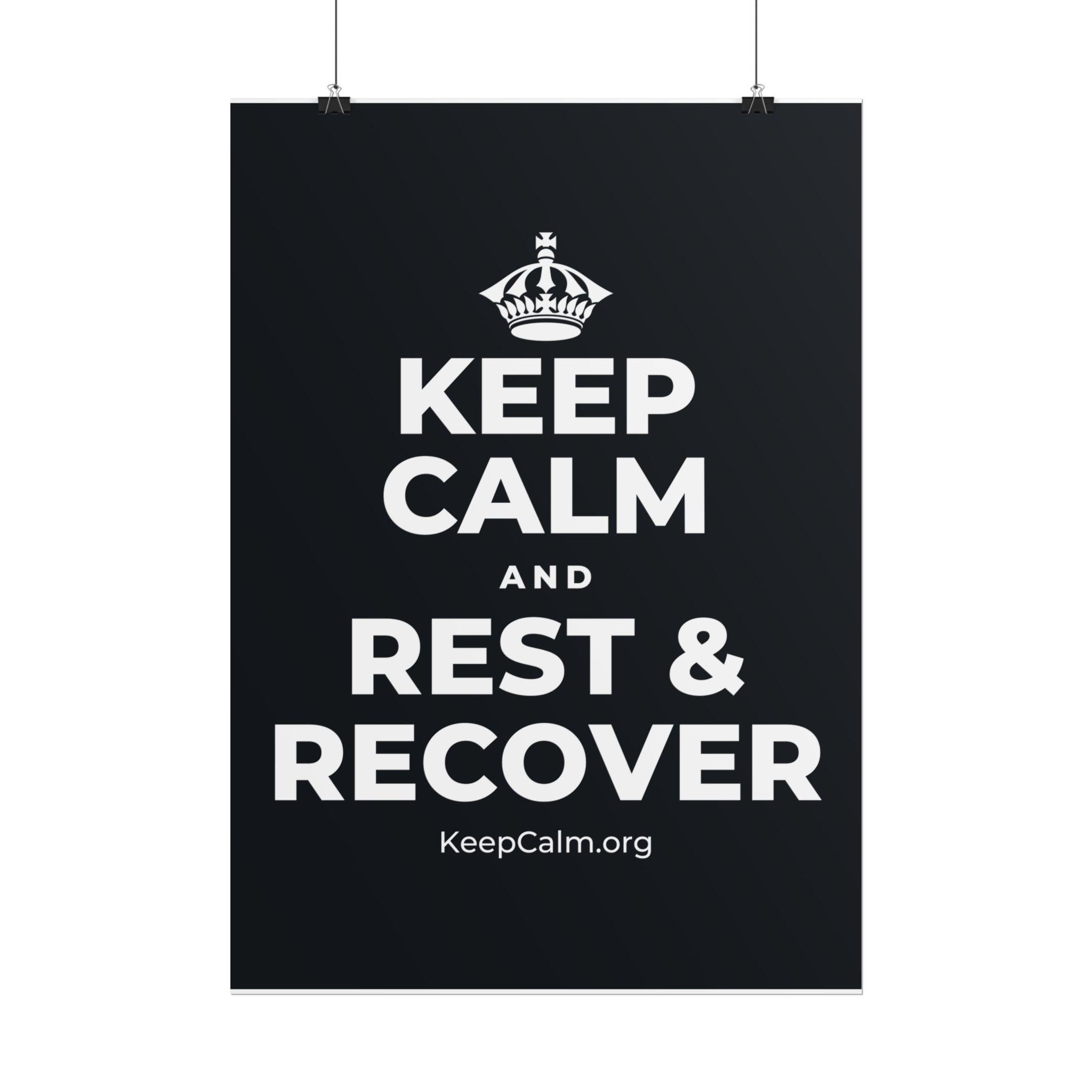 KEEP CALM AND REST & RECOVER Poster (Dark)