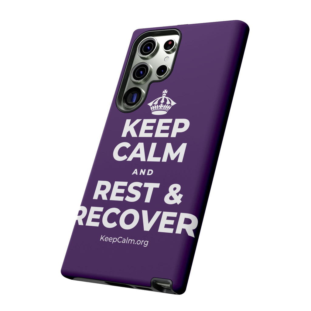 KEEP CALM AND REST & RECOVER Phone Case