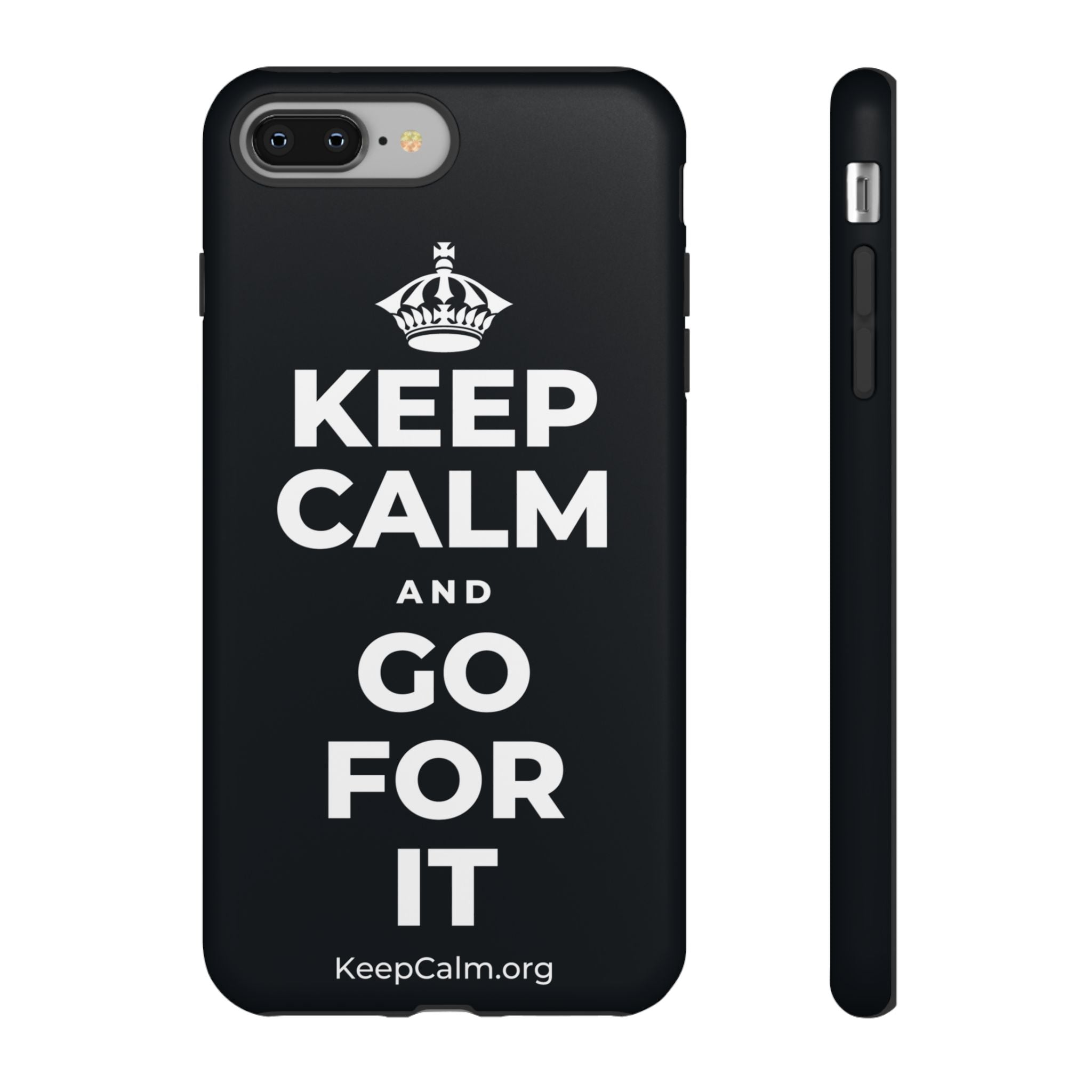 KEEP CALM AND GO FOR IT Phone Case (Dark)