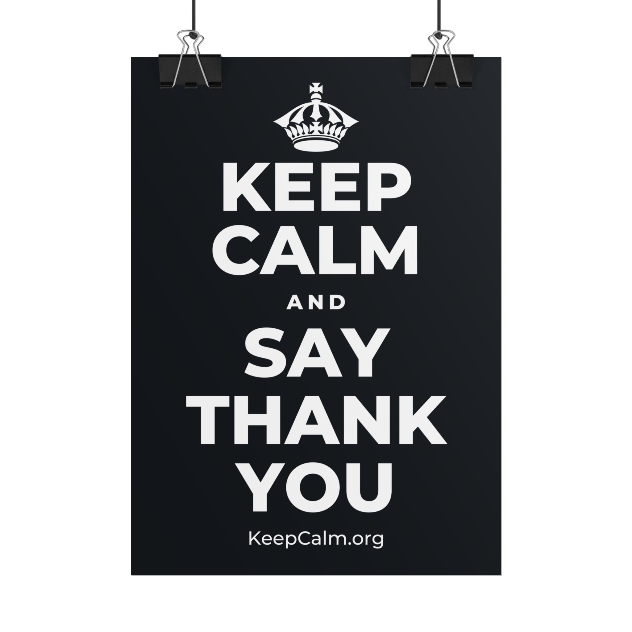 KEEP CALM AND SAY THANK YOU Poster (Dark)