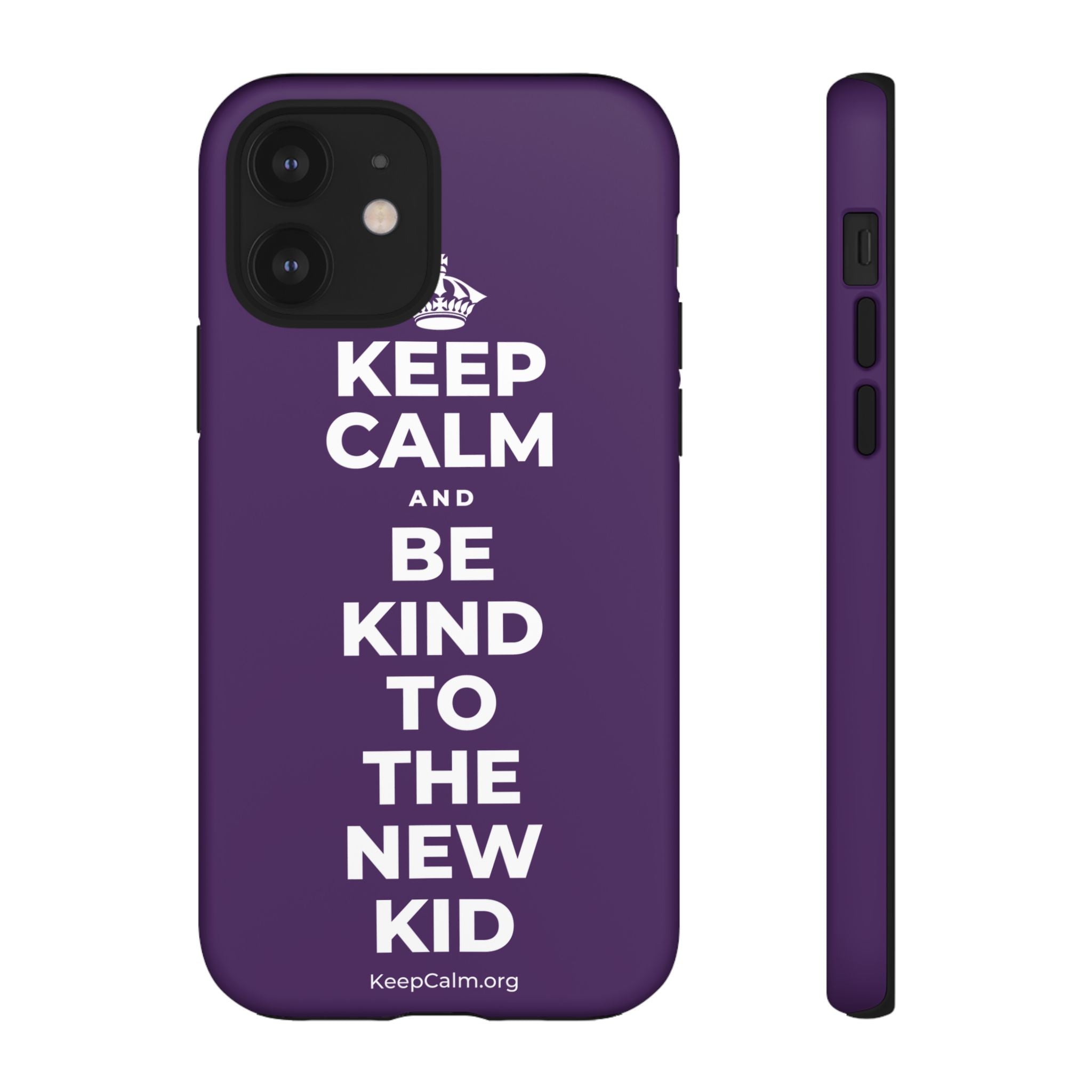 KEEP CALM AND BE KIND TO THE NEW KID Phone Case