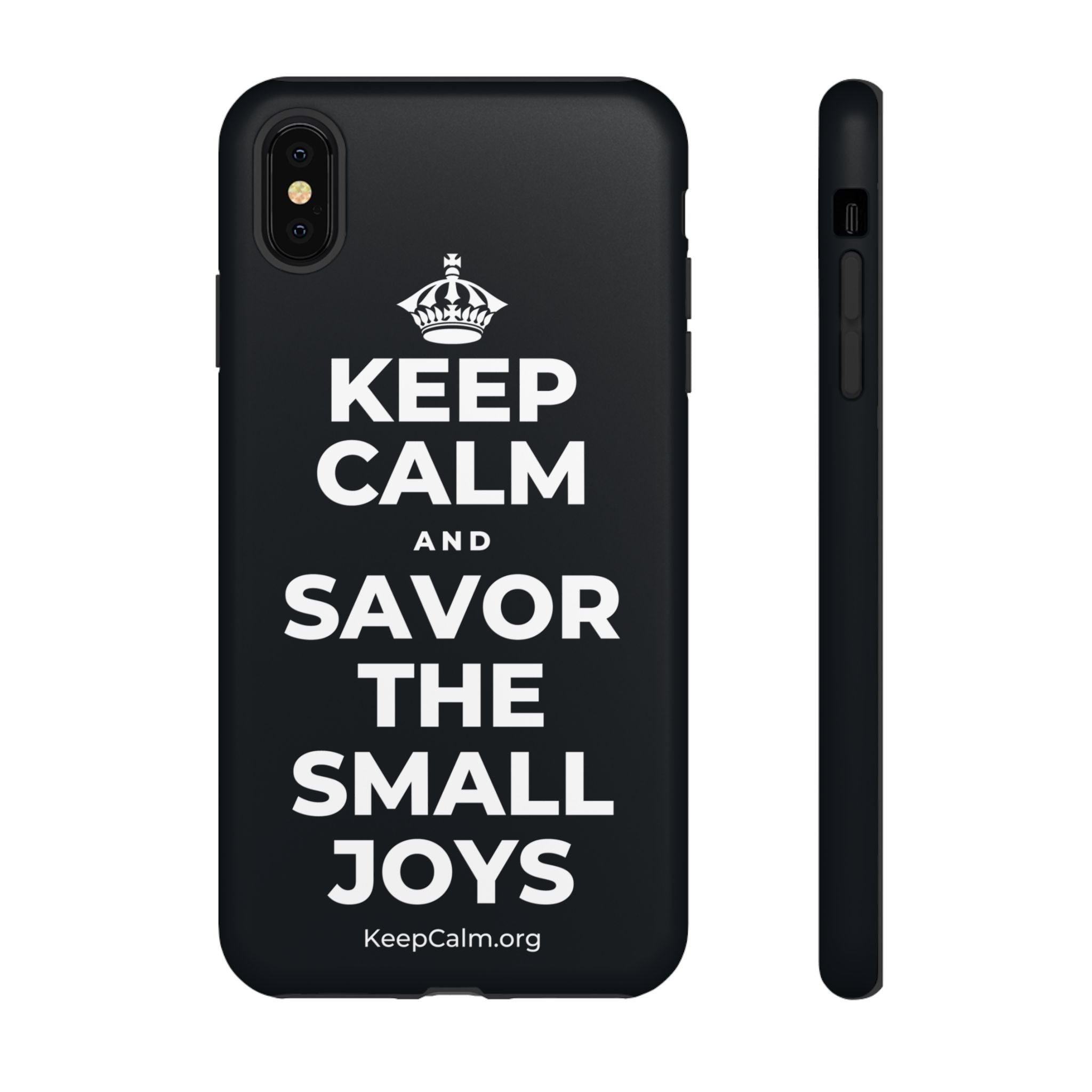 KEEP CALM AND SAVOR THE SMALL JOYS Phone Case (Dark)