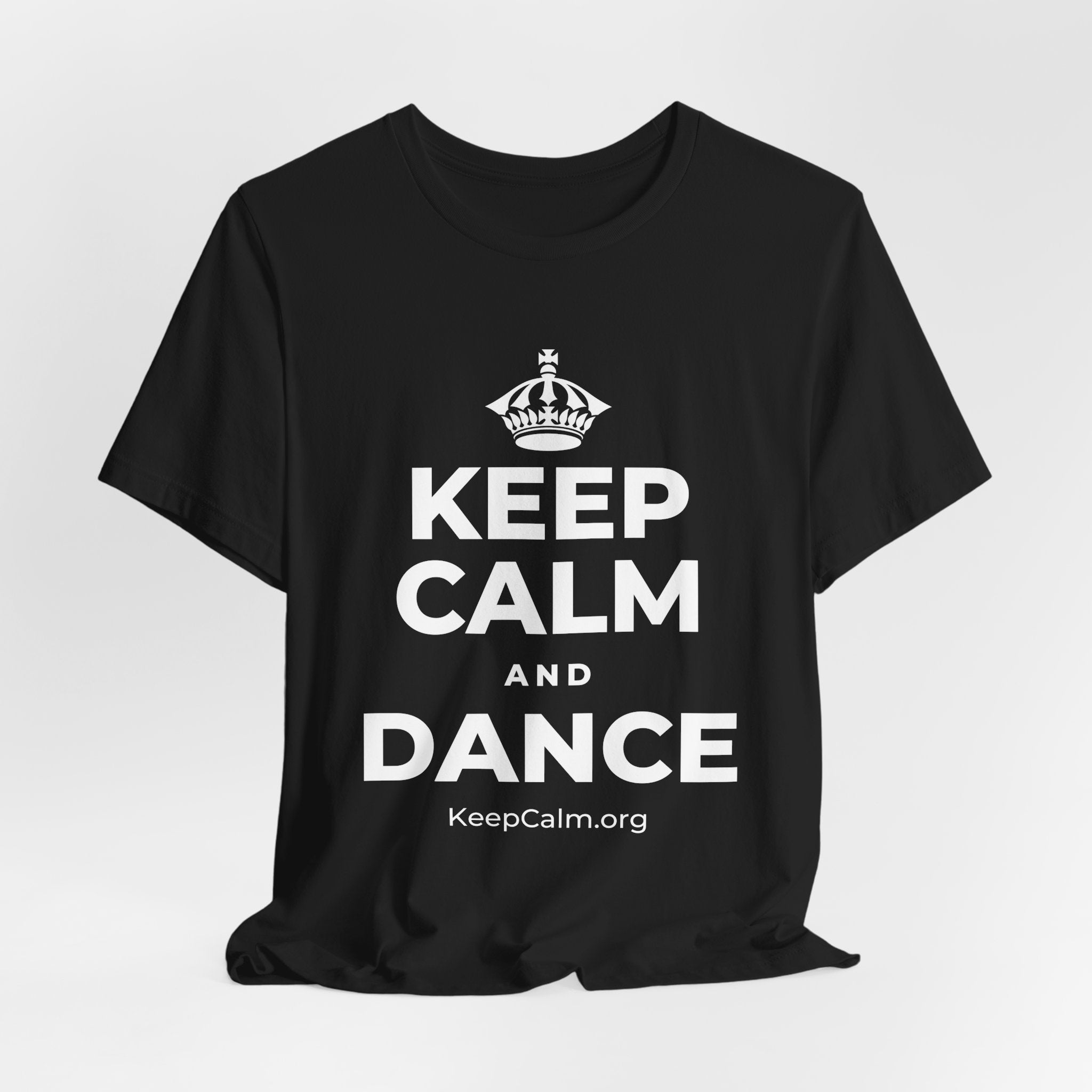 KEEP CALM AND DANCE T-Shirt (White–Asphalt)