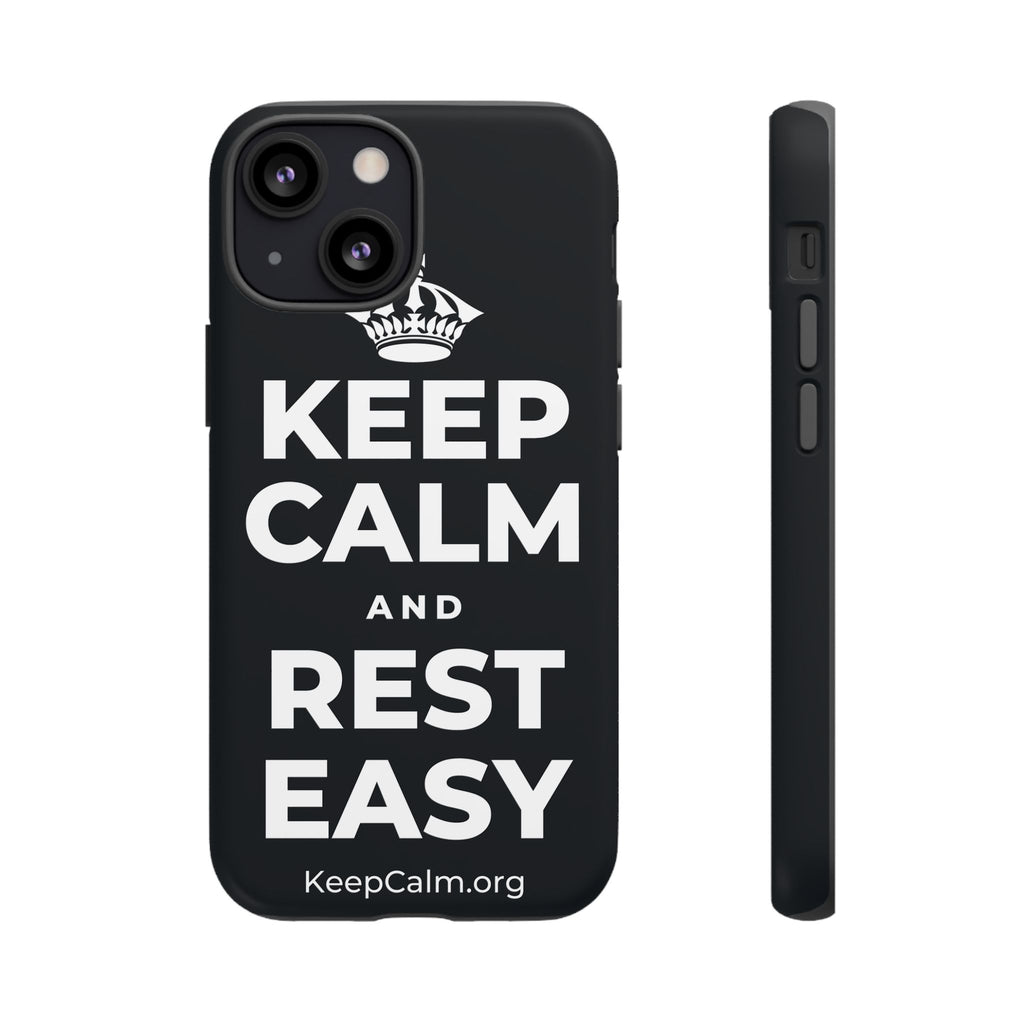 KEEP CALM AND REST EASY Phone Case (Dark)