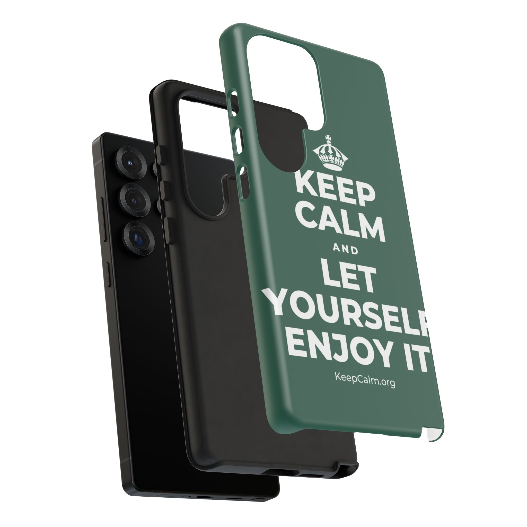 KEEP CALM AND LET YOURSELF ENJOY IT Phone Case